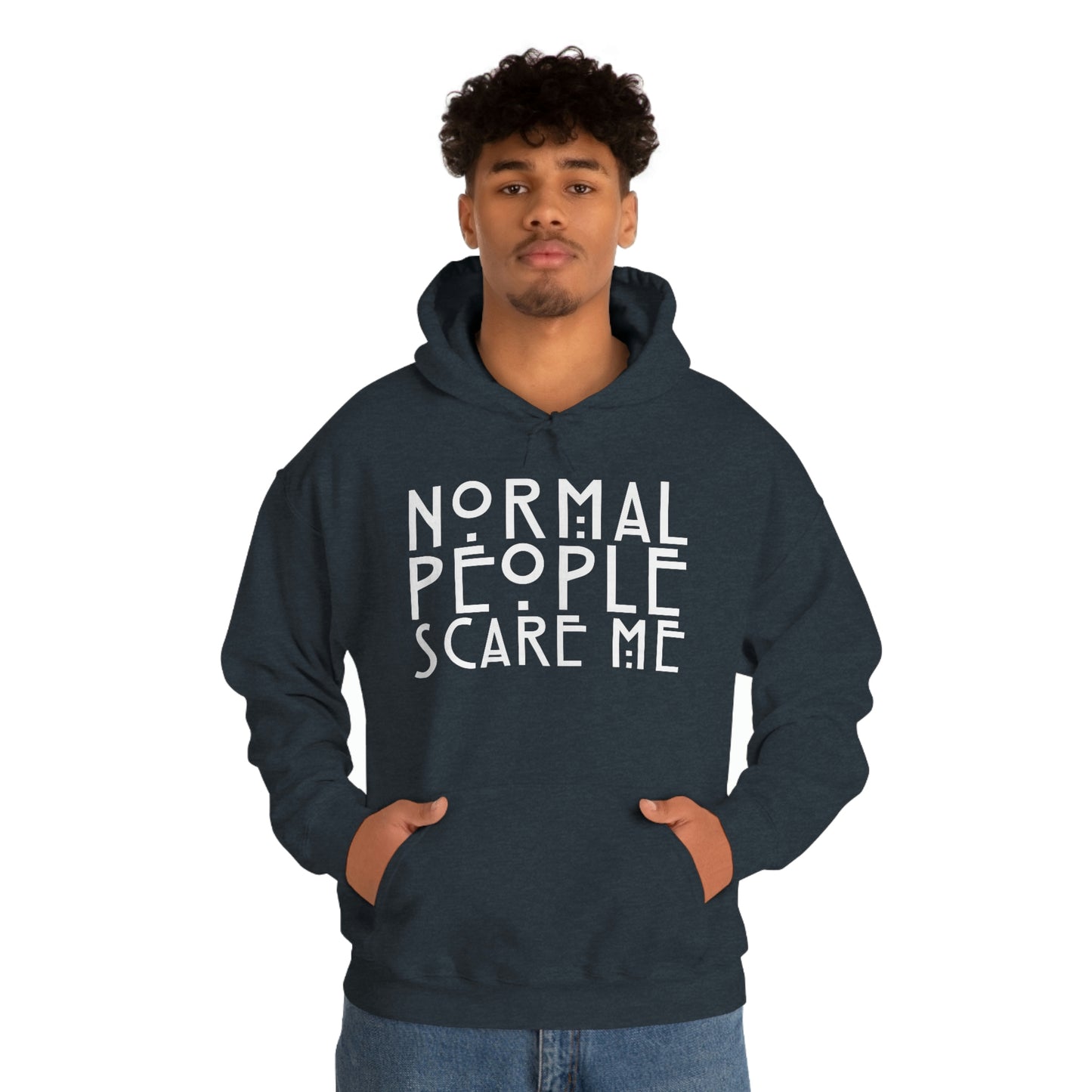 Normal People Scare Me White Font Unisex Heavy Blend™ Hooded Sweatshirt