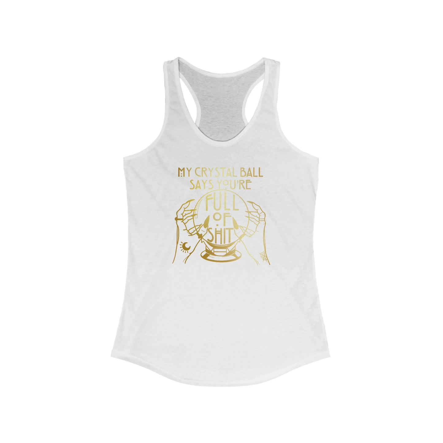 My Crystal Ball Gold Women's Ideal Racerback Tank