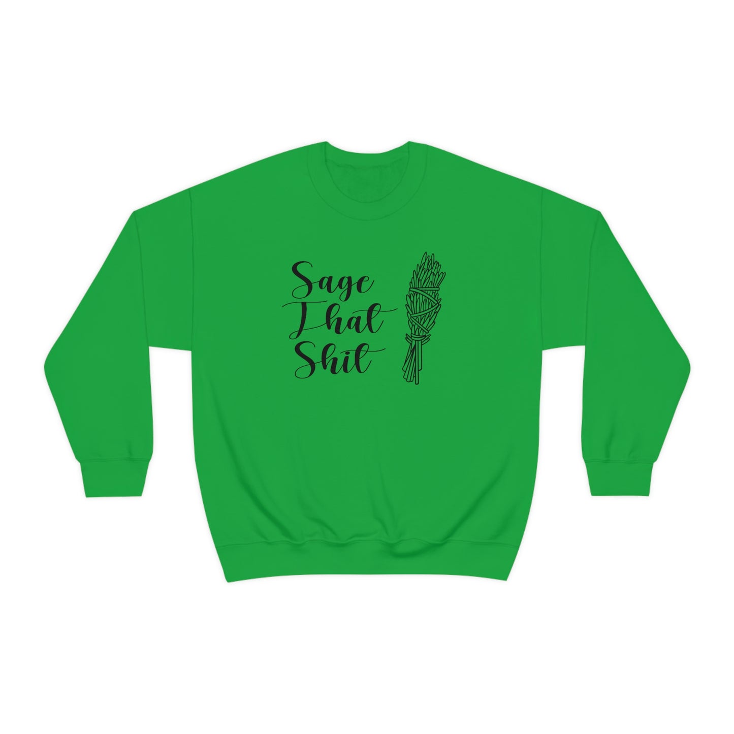 Sage That Black Font White unisex heavy blend crewneck sweatshirt