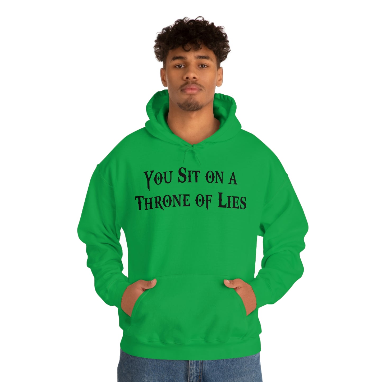 You Sit on A Throne of Lies Black Font Unisex Heavy Blend™ Hooded Sweatshirt