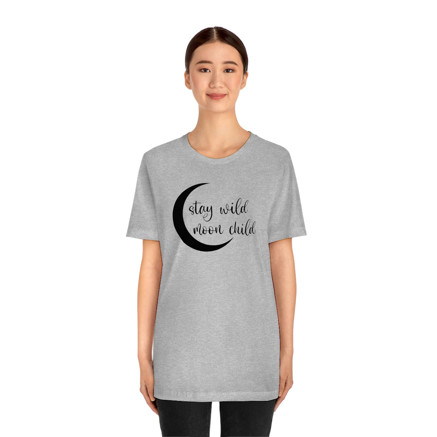 Stay Wild Moon Child Black Font Unisex Jersey Short Sleeve Tee