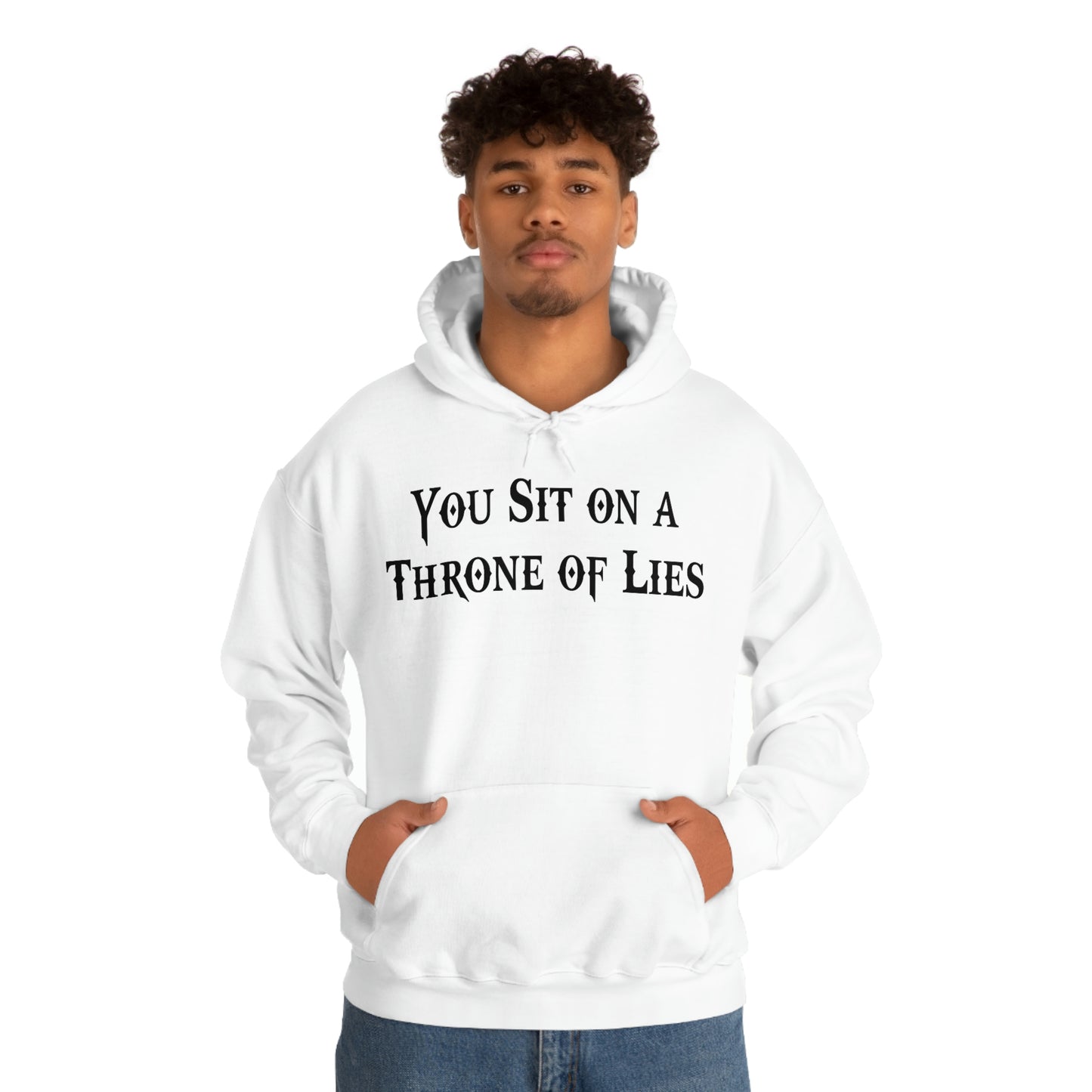 You Sit on A Throne of Lies Black Font Unisex Heavy Blend™ Hooded Sweatshirt