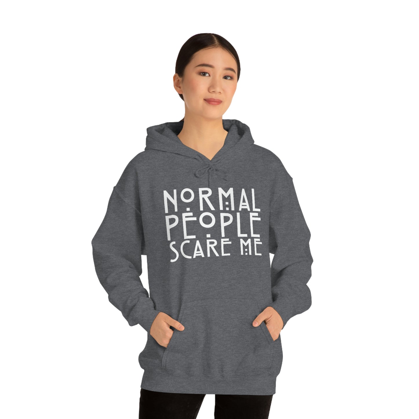 Normal People Scare Me White Font Unisex Heavy Blend™ Hooded Sweatshirt