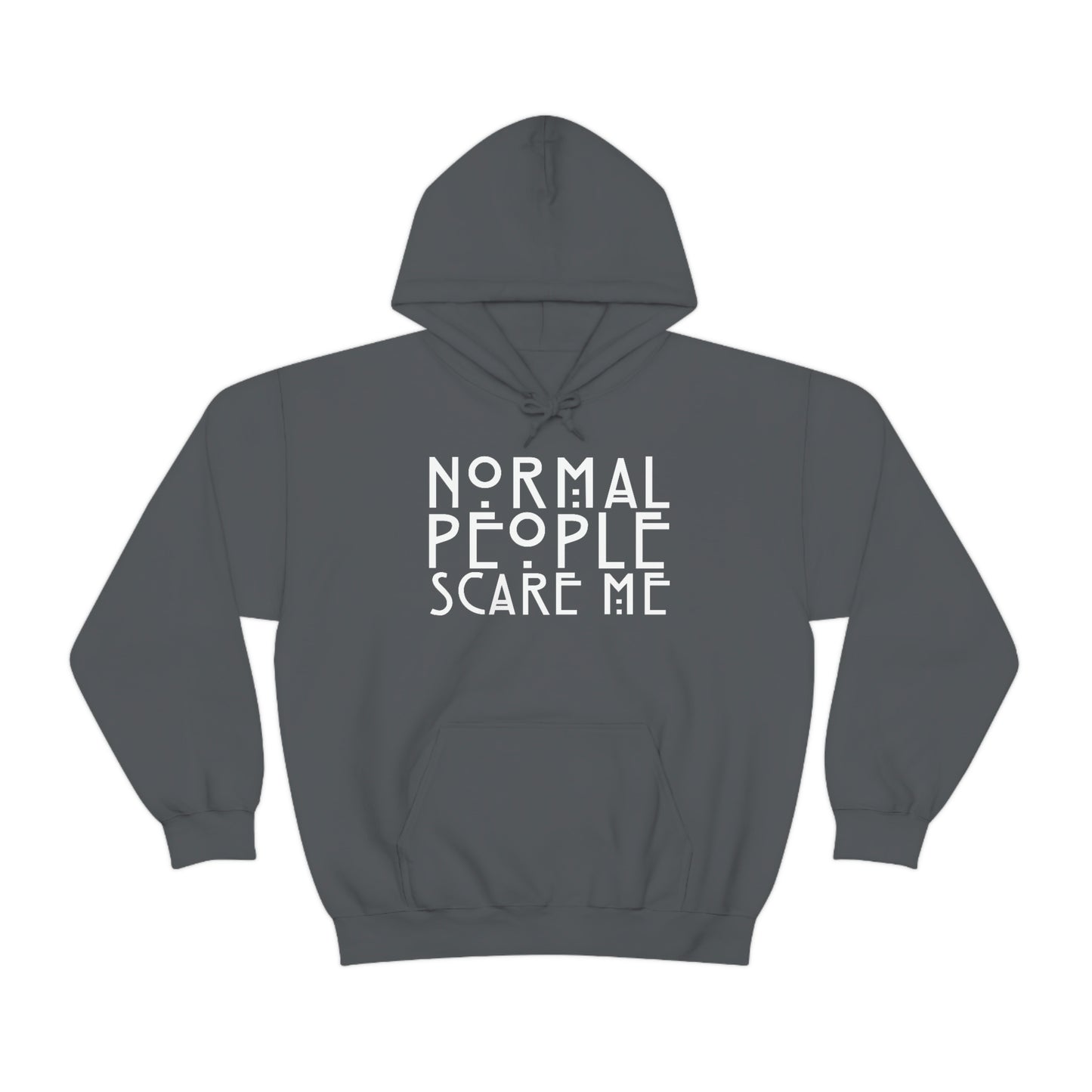 Normal People Scare Me White Font Unisex Heavy Blend™ Hooded Sweatshirt
