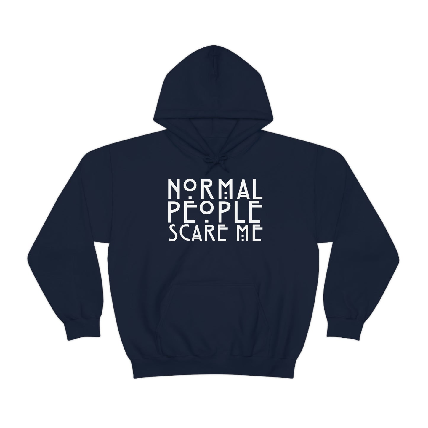 Normal People Scare Me White Font Unisex Heavy Blend™ Hooded Sweatshirt