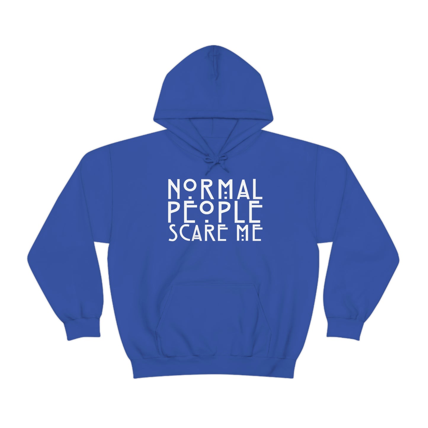 Normal People Scare Me White Font Unisex Heavy Blend™ Hooded Sweatshirt