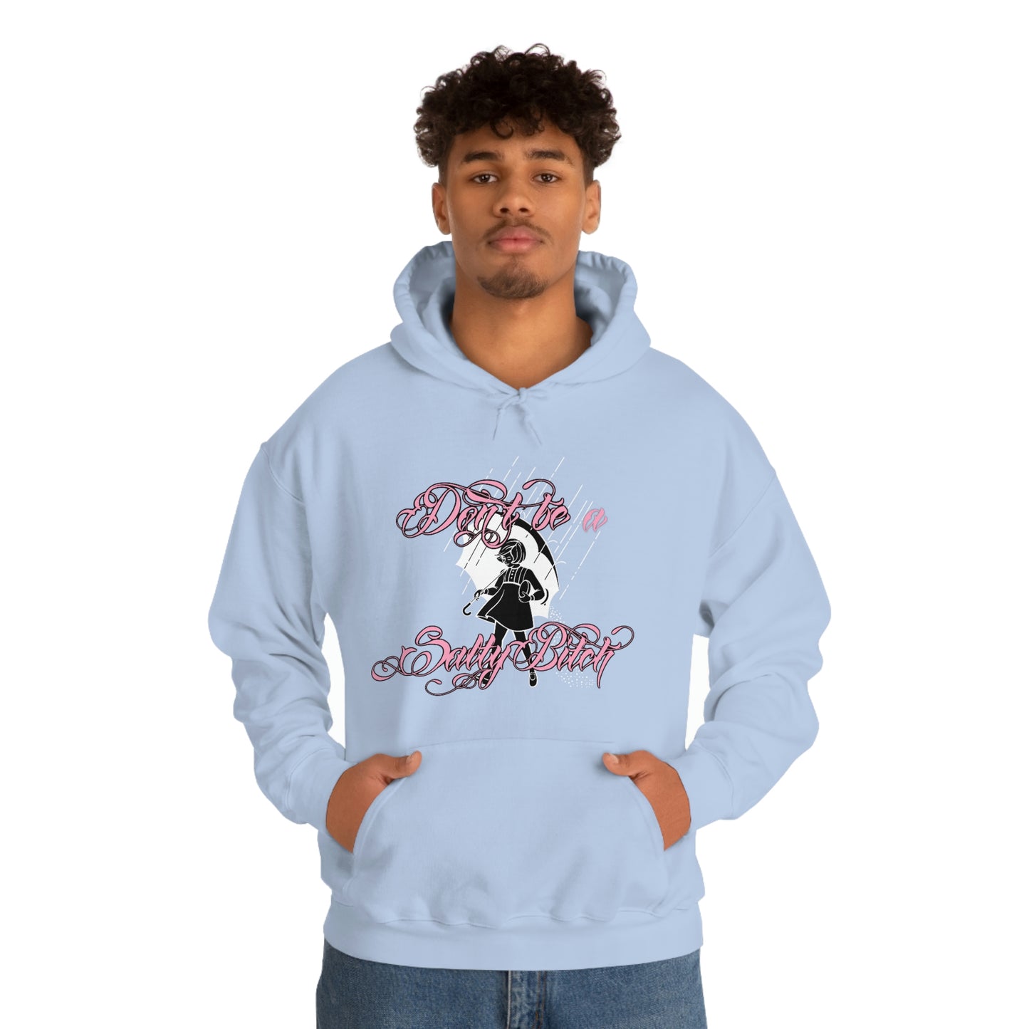 Don't Be Salty Pink Font Unisex Heavy Blend™ Hooded Sweatshirt