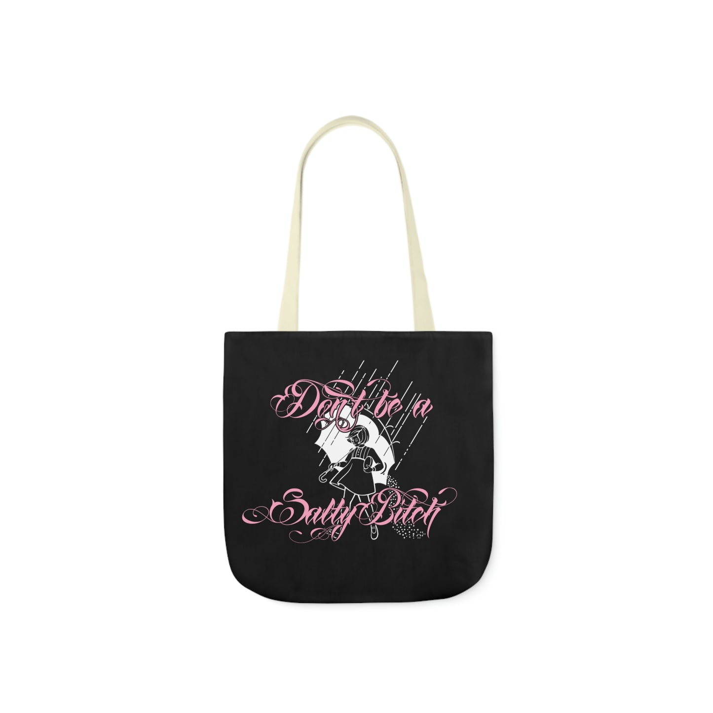 Don't Be Salty AOP Polyester Canvas Tote Bag