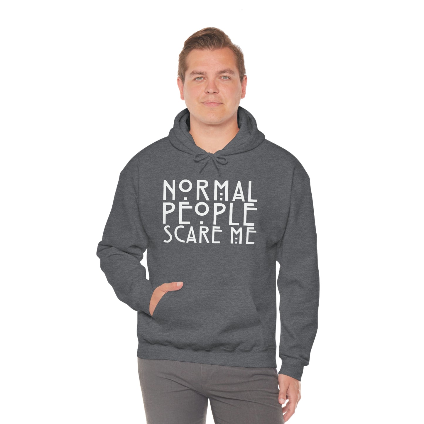 Normal People Scare Me White Font Unisex Heavy Blend™ Hooded Sweatshirt