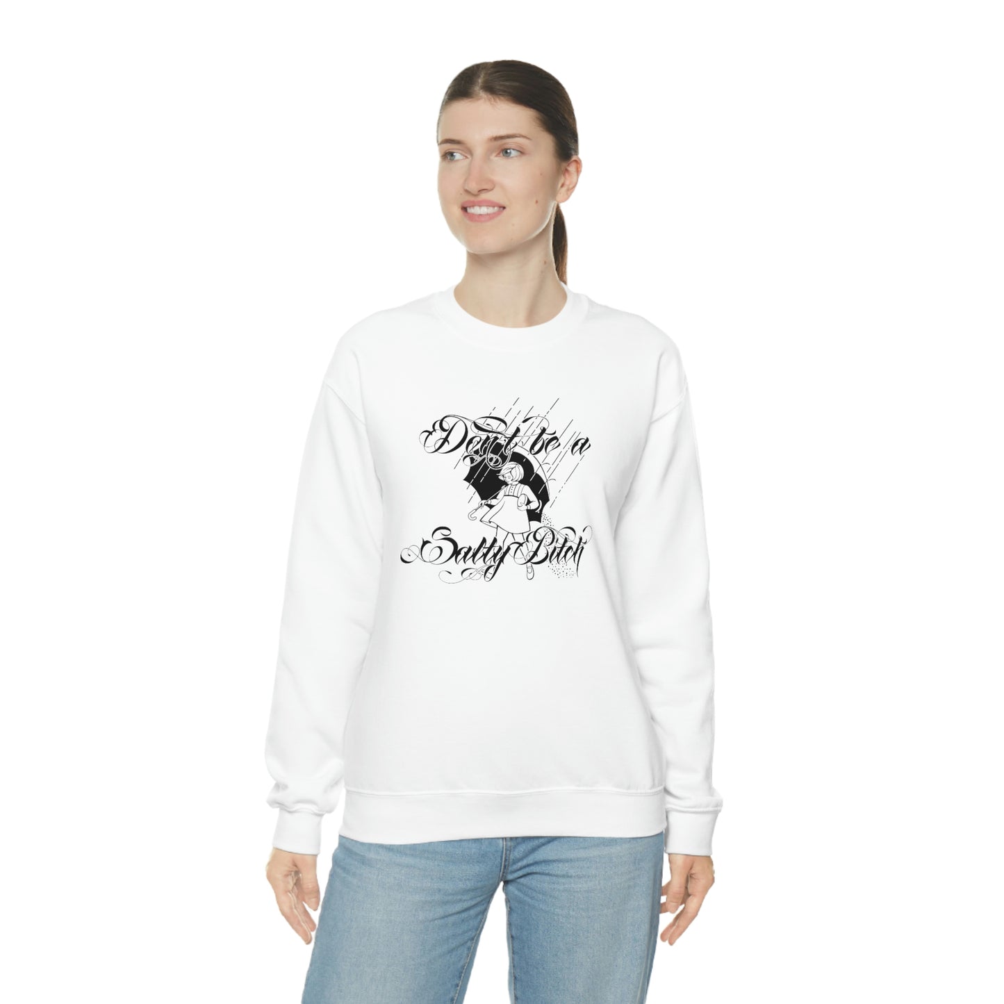 Don't Be Salty Black on White unisex heavy blend crewneck sweatshirt