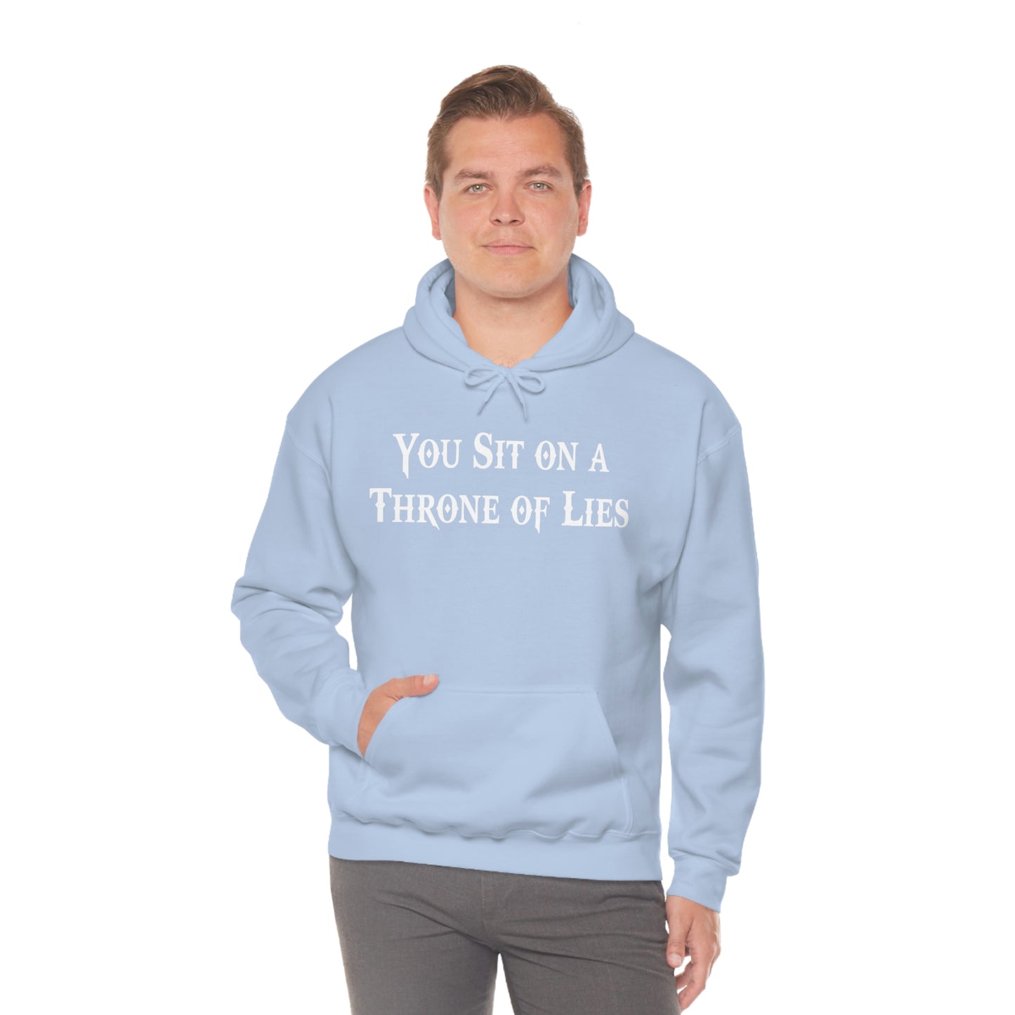 You Sit on A Throne of Lies White Font Unisex Heavy Blend™ Hooded Sweatshirt