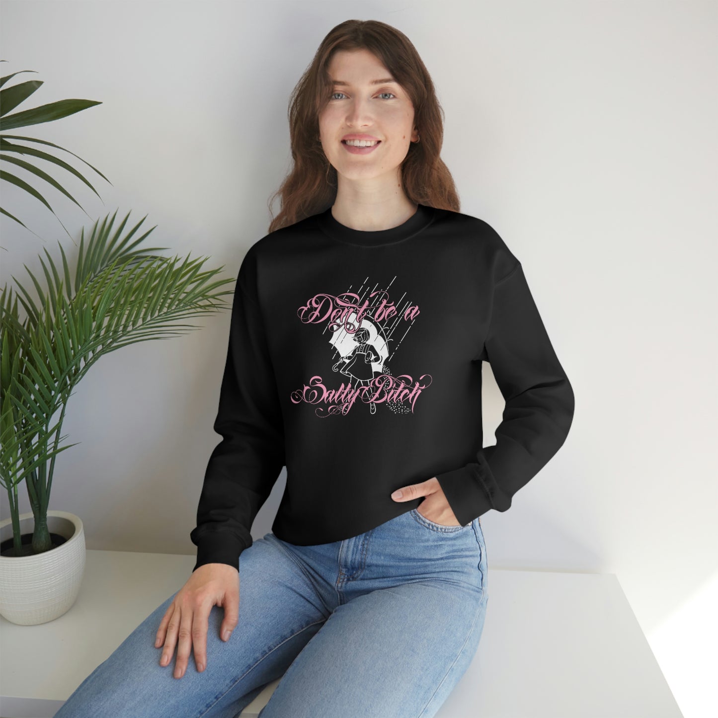 Don't Be Salty Pink and White unisex heavy blend crewneck sweatshirt