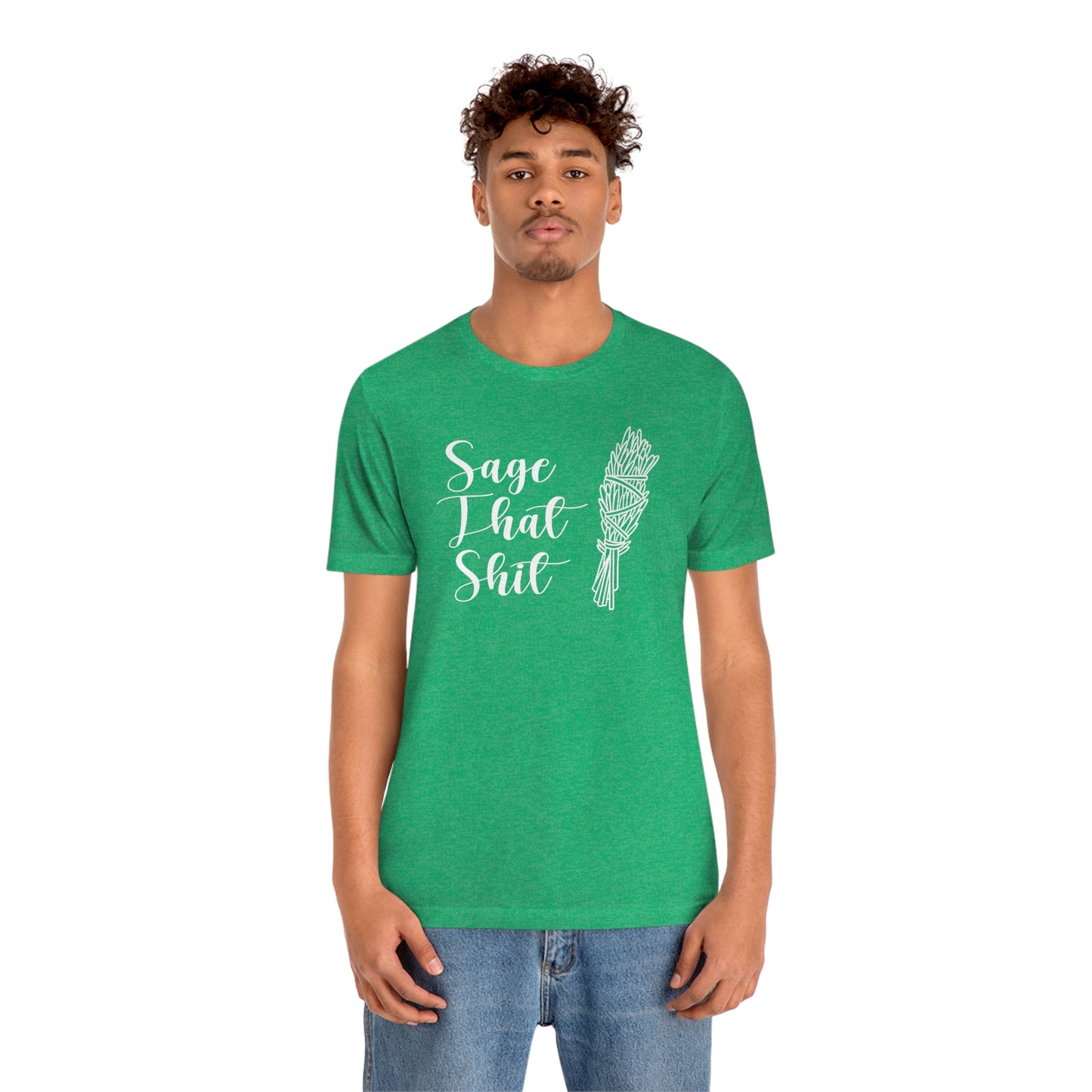 Sage That White Font Unisex Jersey Short Sleeve Tee