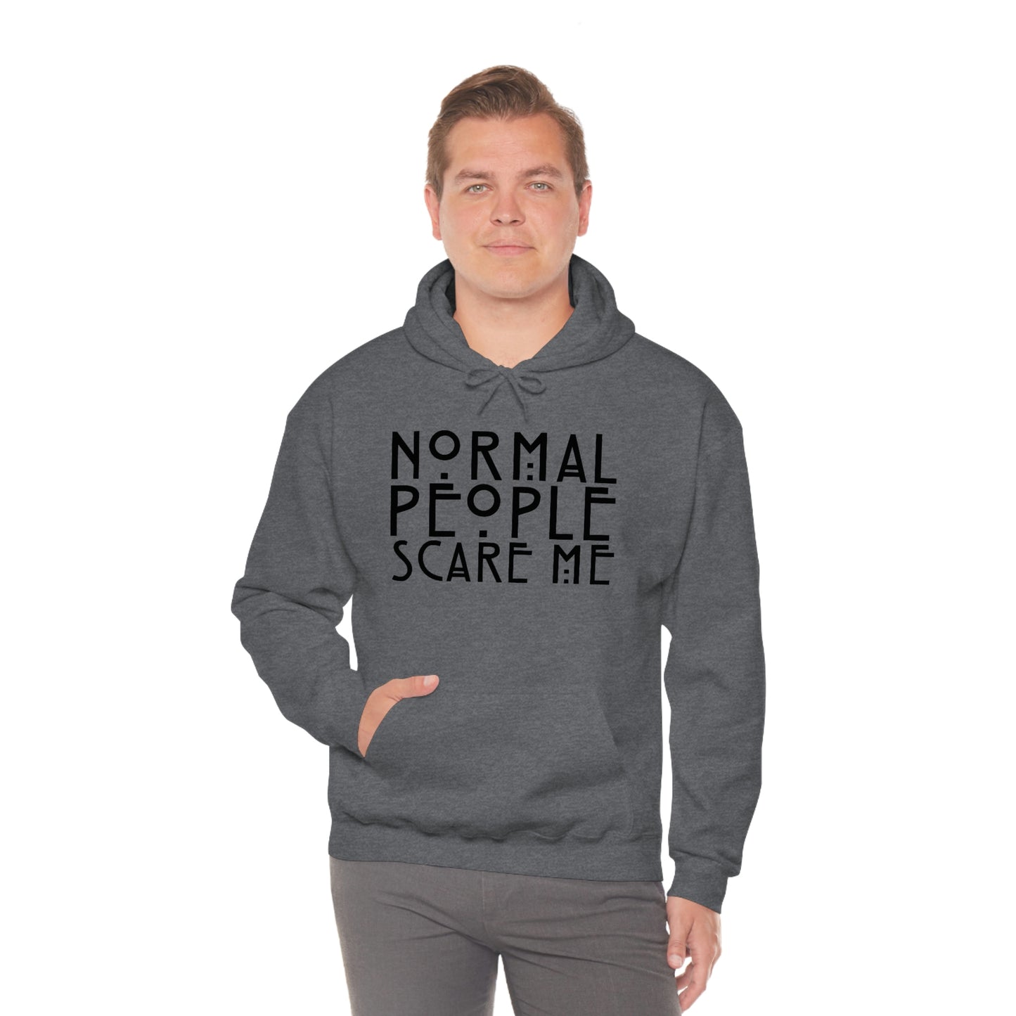 Normal People Scare Me Black Font Unisex Heavy Blend™ Hooded Sweatshirt