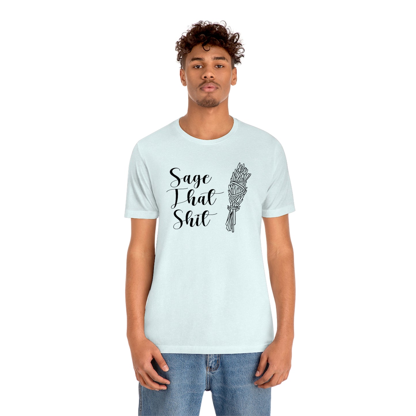 Sage That Black Font Unisex Jersey Short Sleeve Tee