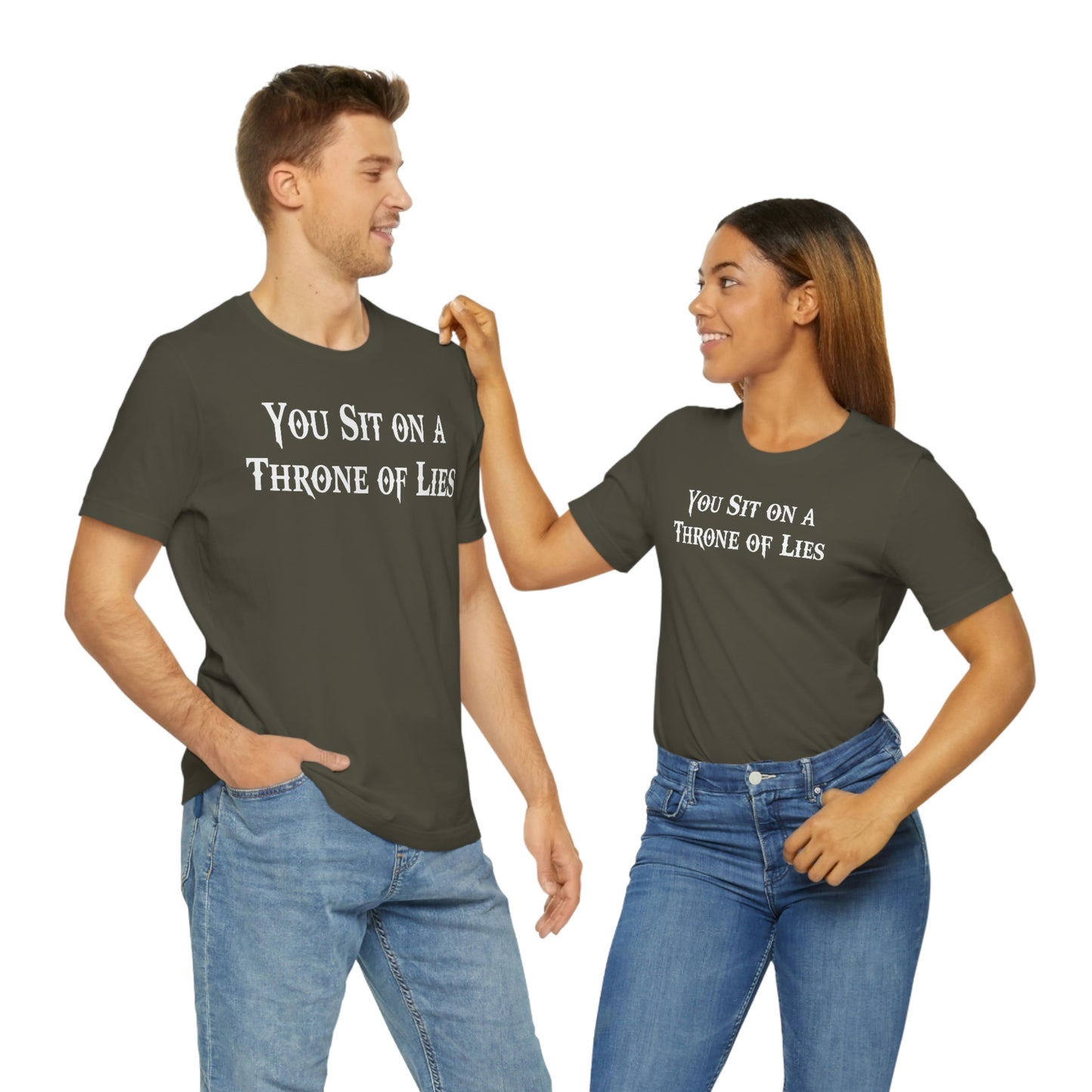 You Sit on A Throne of Lies White Font Unisex Jersey Short Sleeve Tee