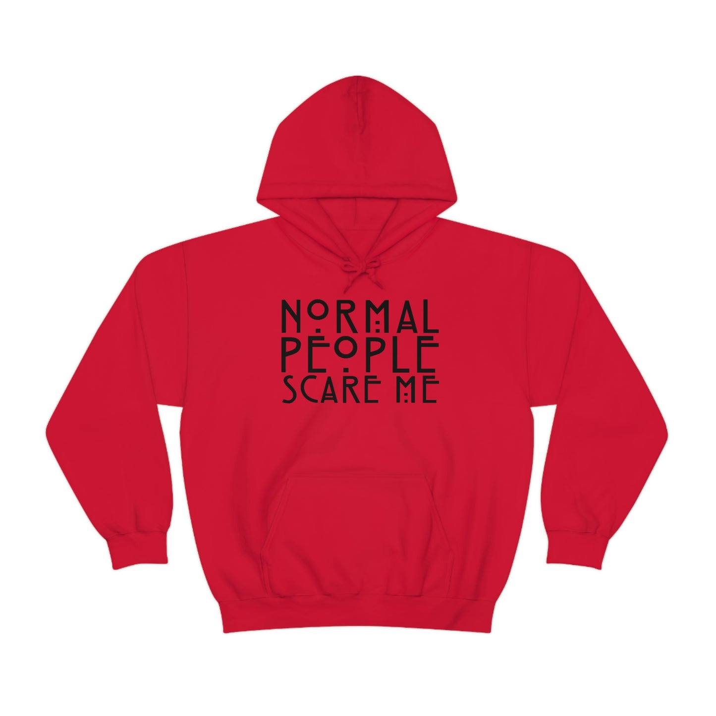 Normal People Scare Me Black Font Unisex Heavy Blend™ Hooded Sweatshirt