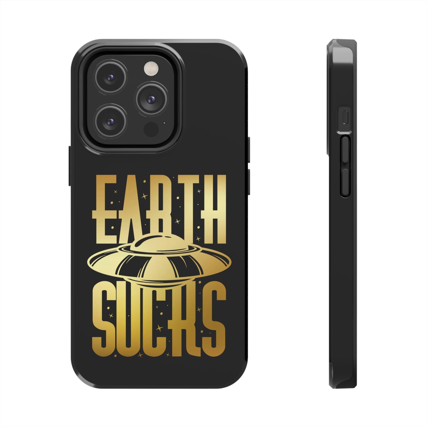 Earth Sucks Tough Phone Cases, Case-Mate