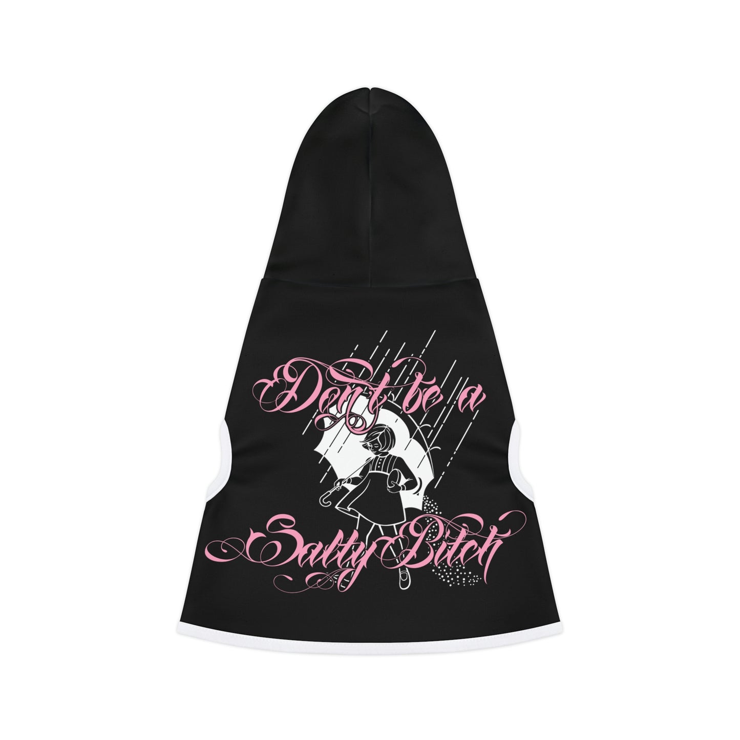 Don't Be Salty Dog Hoodie