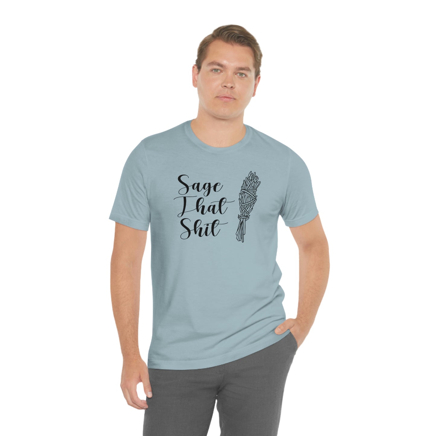 Sage That Black Font Unisex Jersey Short Sleeve Tee