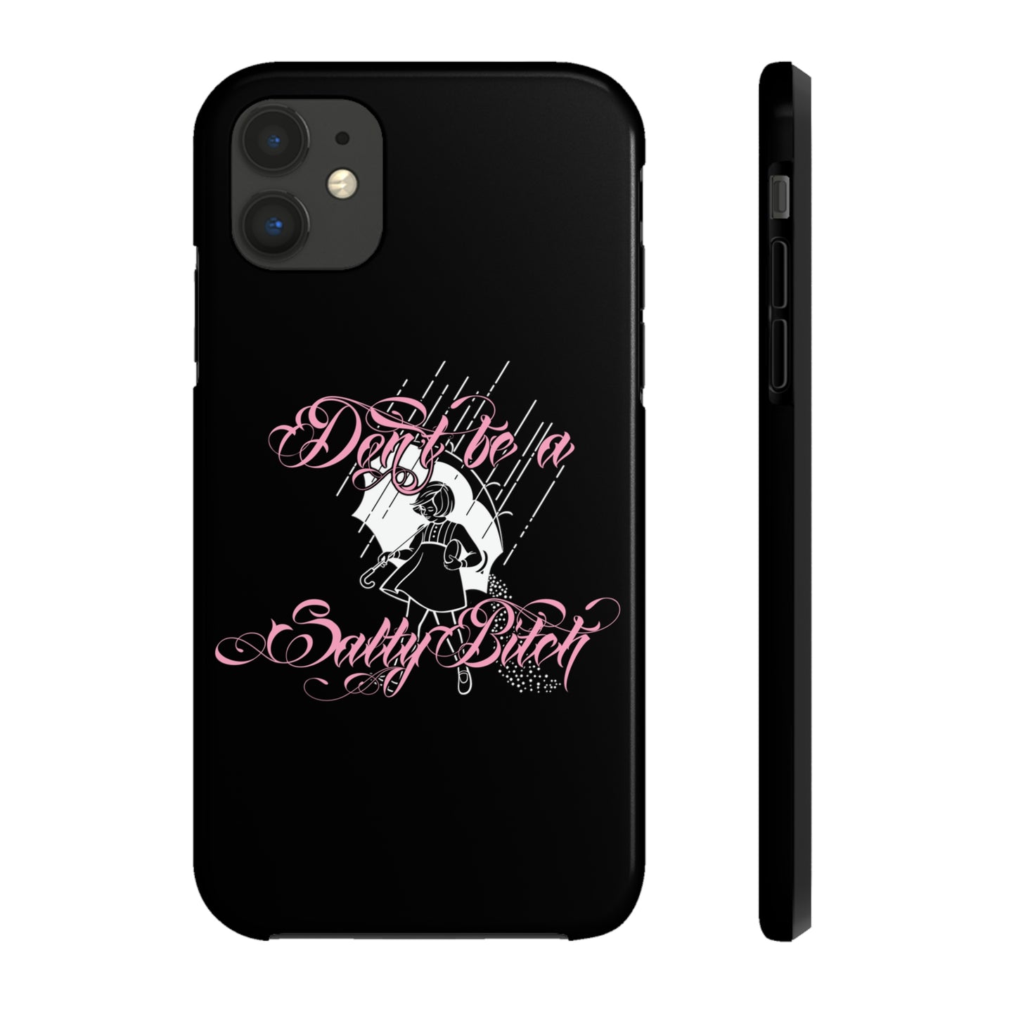 Don't Be Salty Tough Phone Cases, Case-Mate