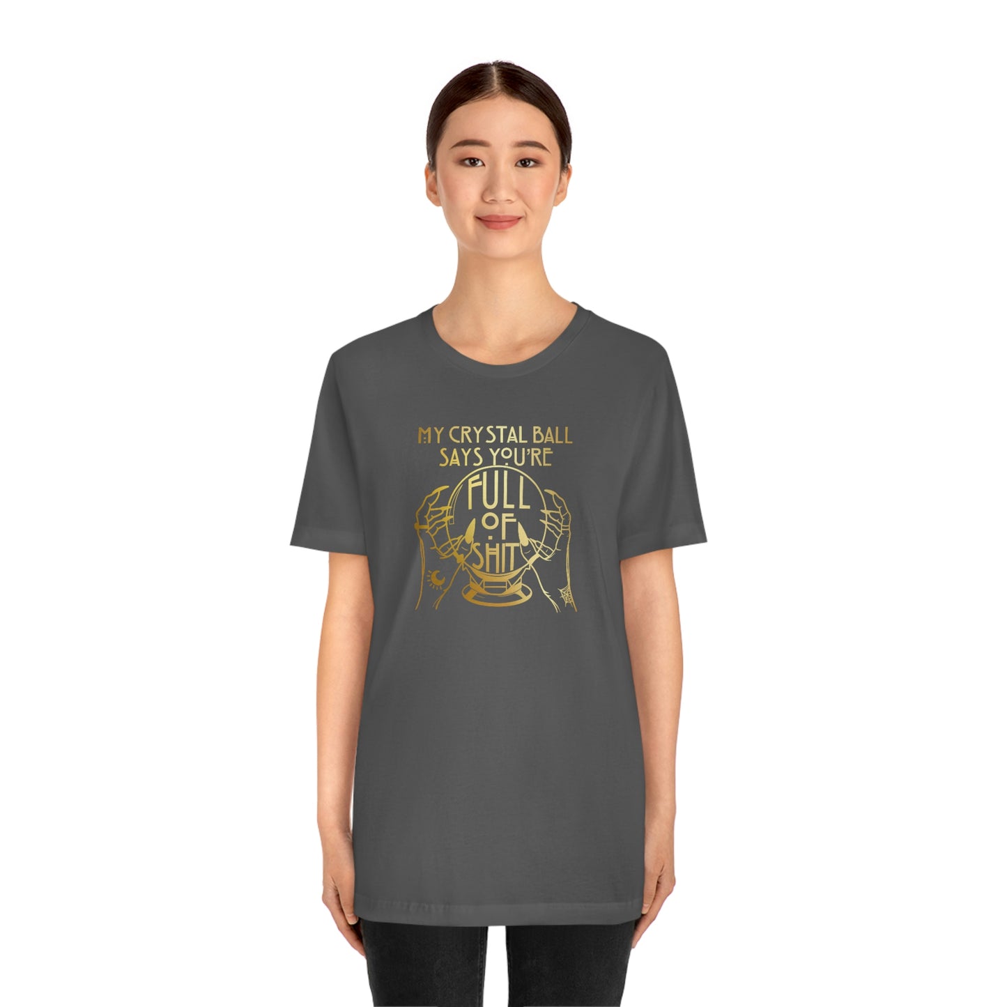 My Crystal Ball Gold Font Unisex Jersey Short Sleeve Tee