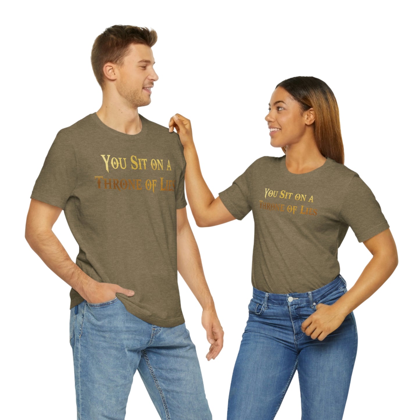 You Sit on A Throne of Lies Gold Font Unisex Jersey Short Sleeve Tee