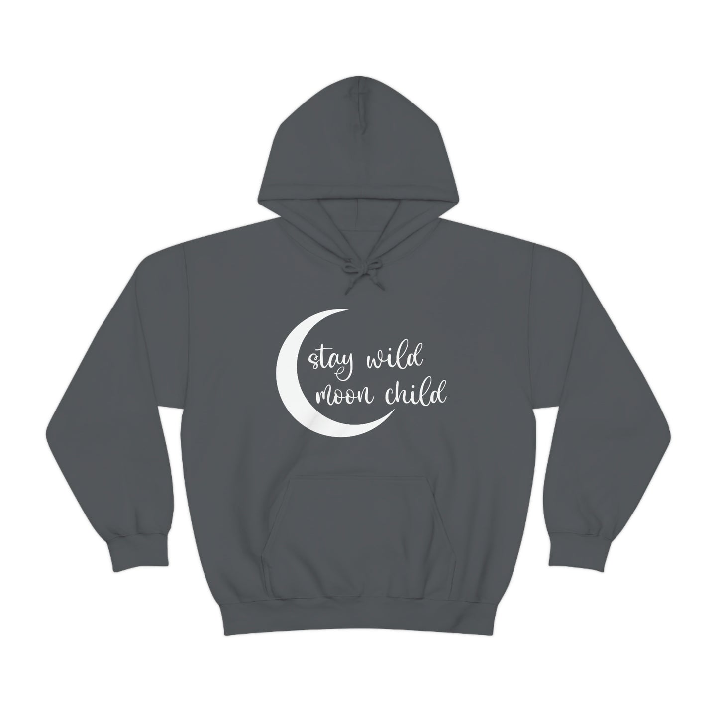 Stay Wild Moon Child White Font Unisex Heavy Blend™ Hooded Sweatshirt