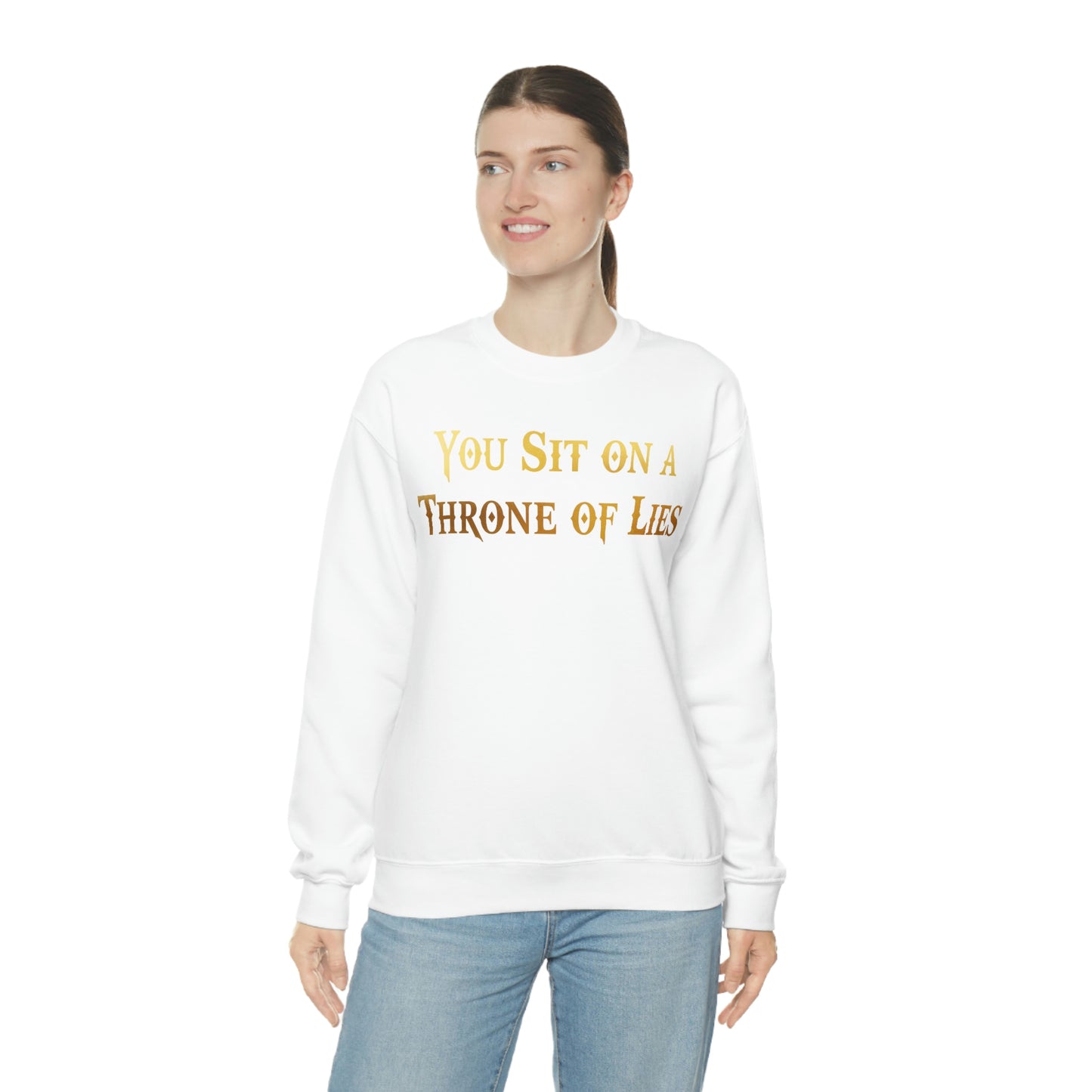 You Sit on A Throne of Lies Gold Font unisex heavy blend crewneck sweatshirt