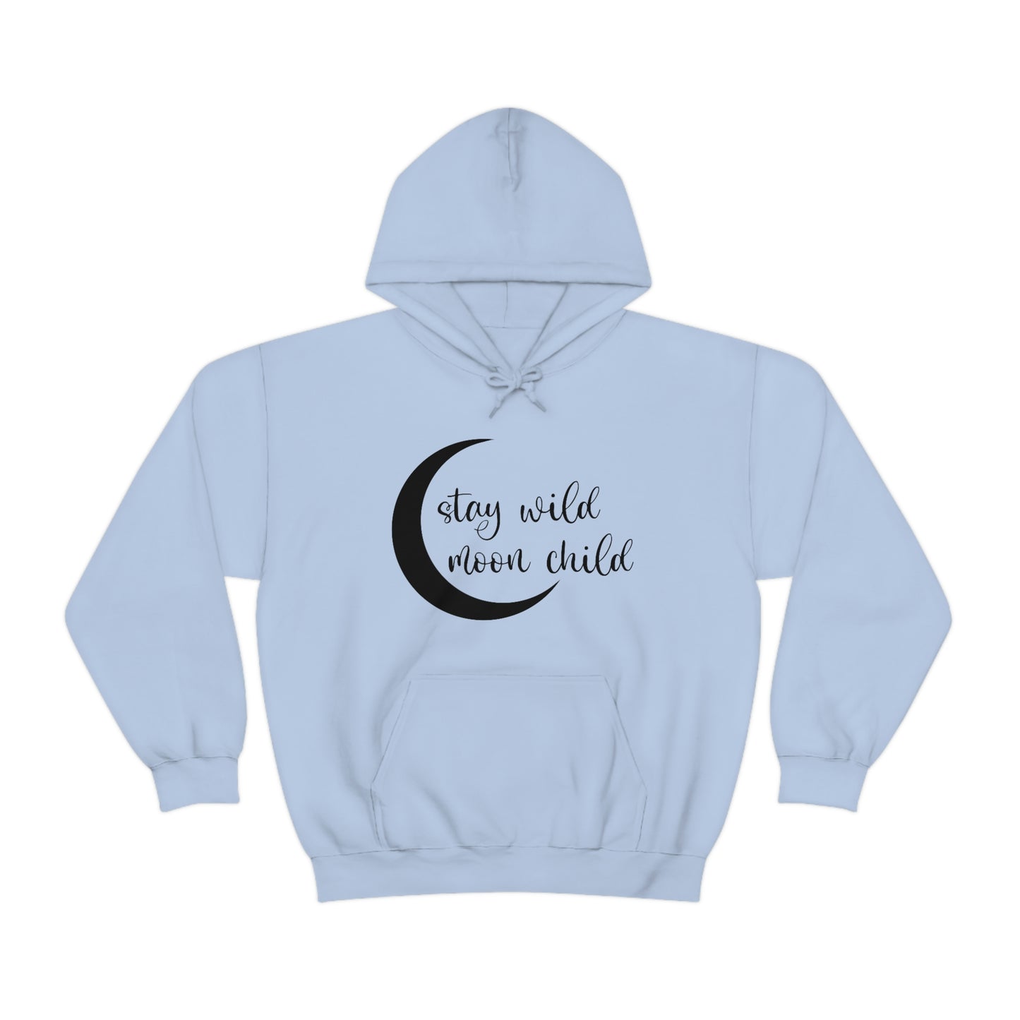 Stay Wild Moon Child Black Font Unisex Heavy Blend™ Hooded Sweatshirt