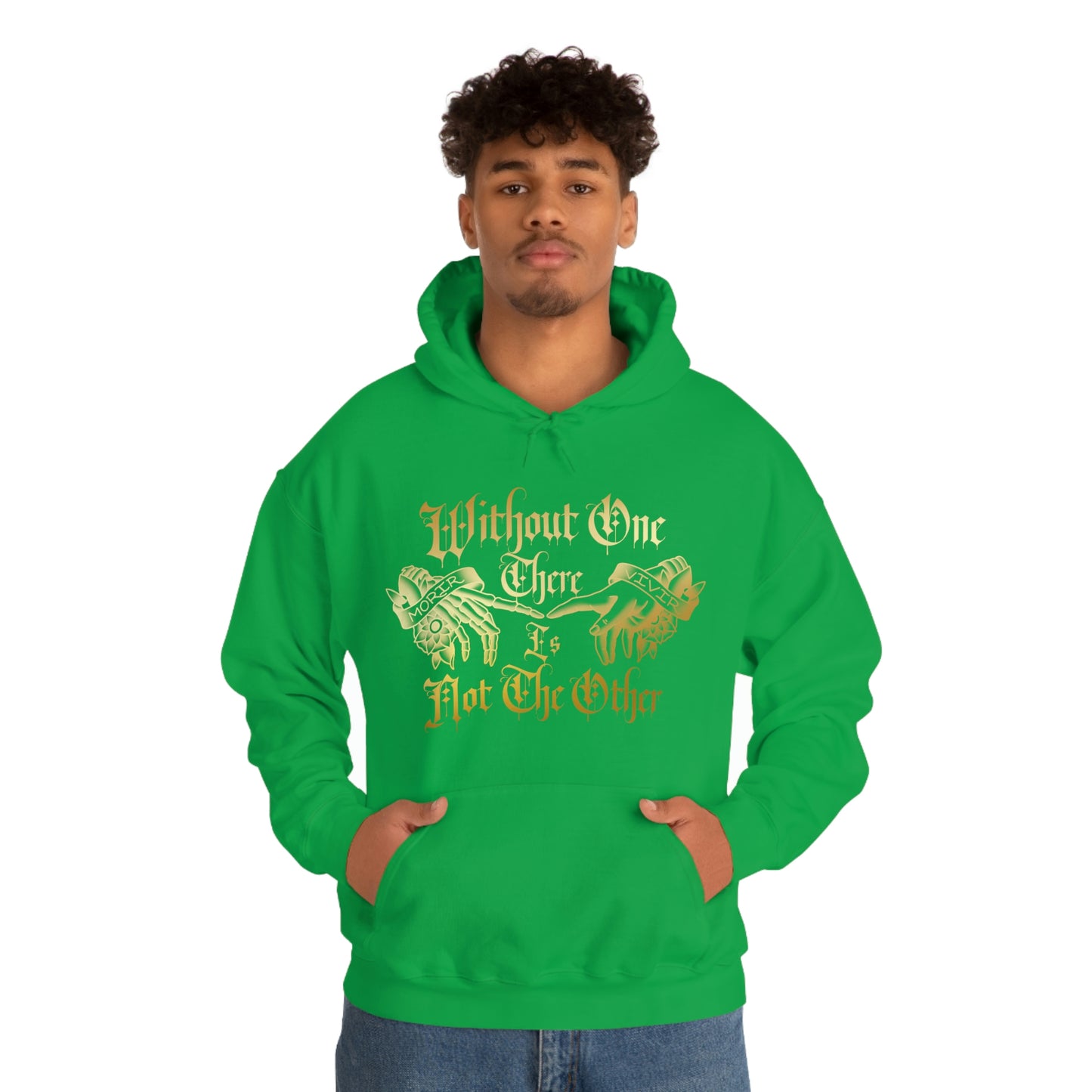 WIthout One There is Not The Other Gold Font Unisex Heavy Blend™ Hooded Sweatshirt