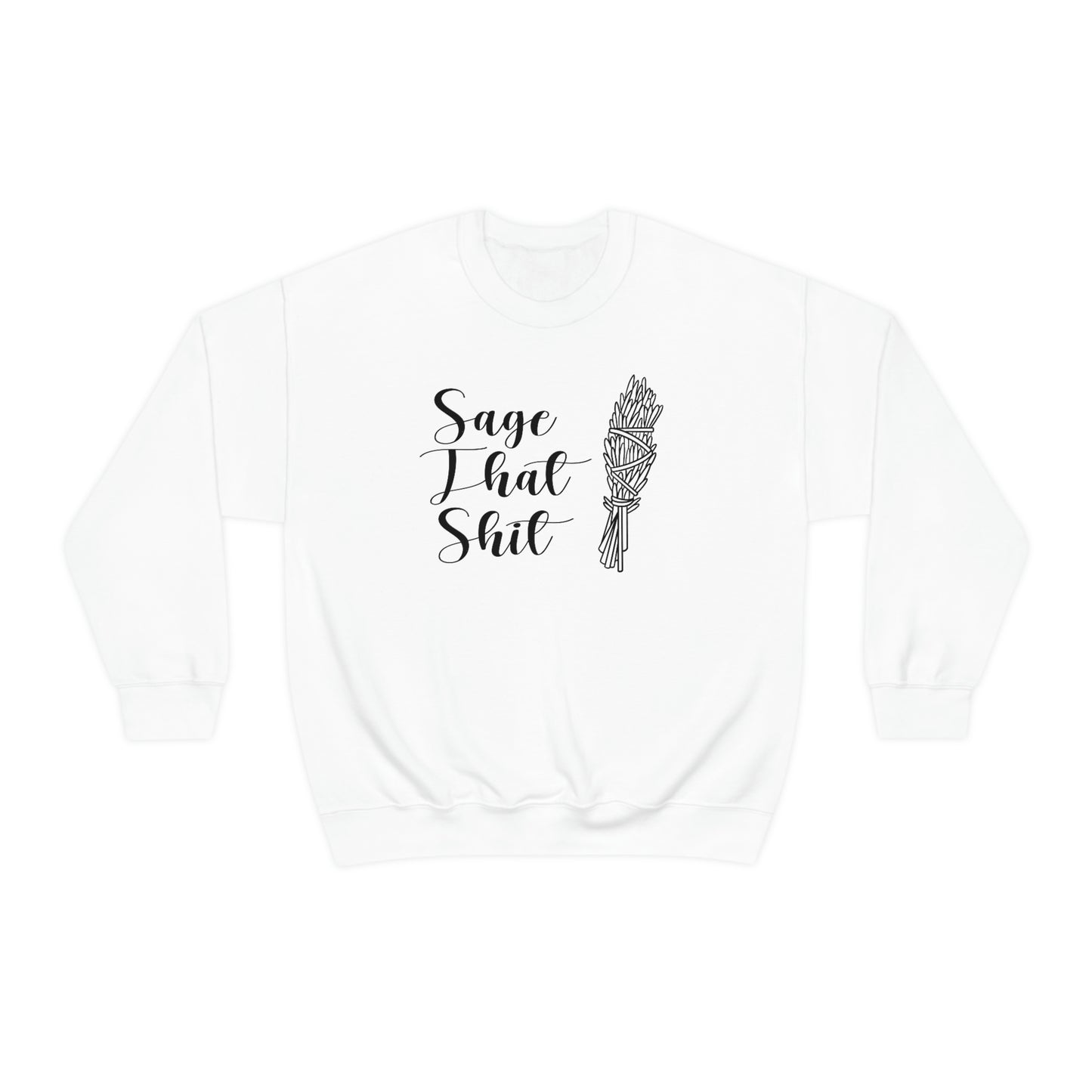 Sage That Black Font White unisex heavy blend crewneck sweatshirt