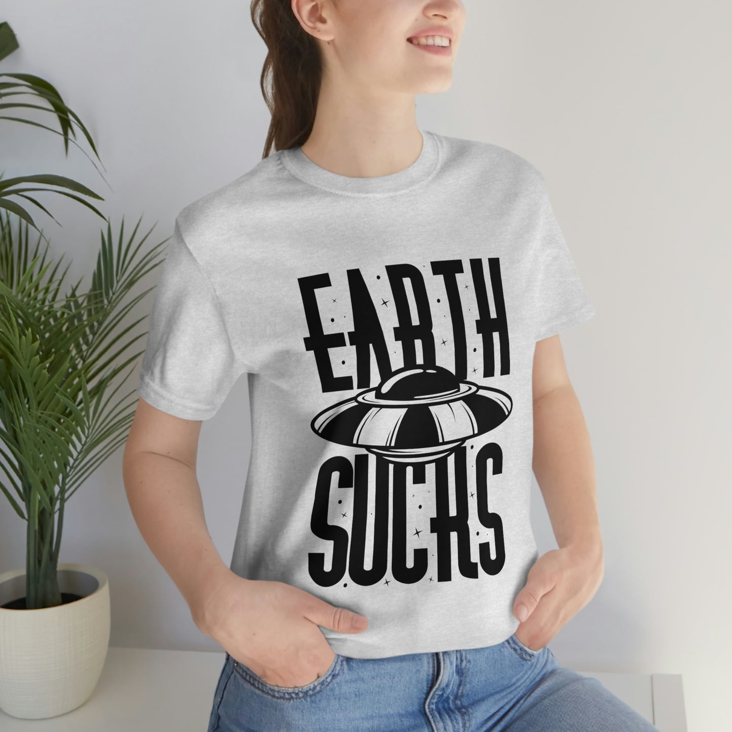 Earth Sucks Black Font Unisex Jersey Short Sleeve Tee