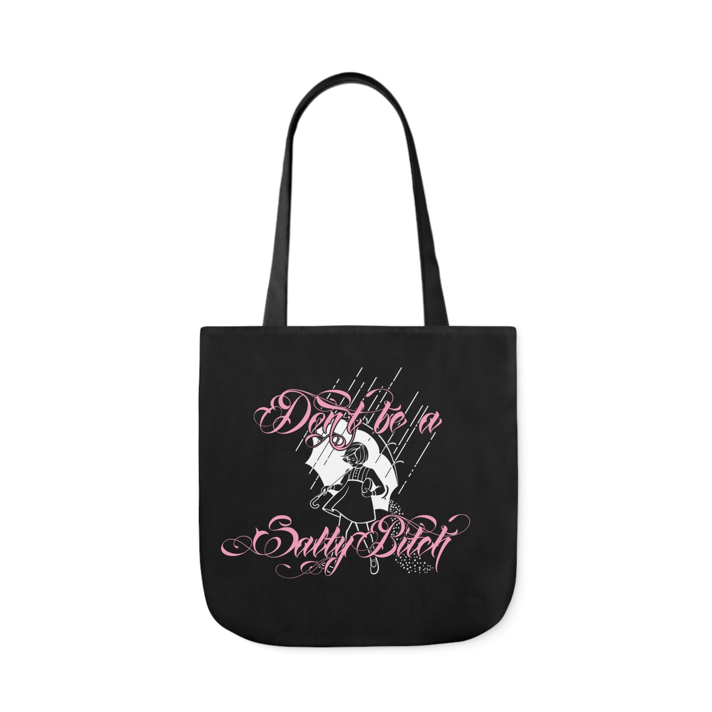 Don't Be Salty AOP Polyester Canvas Tote Bag