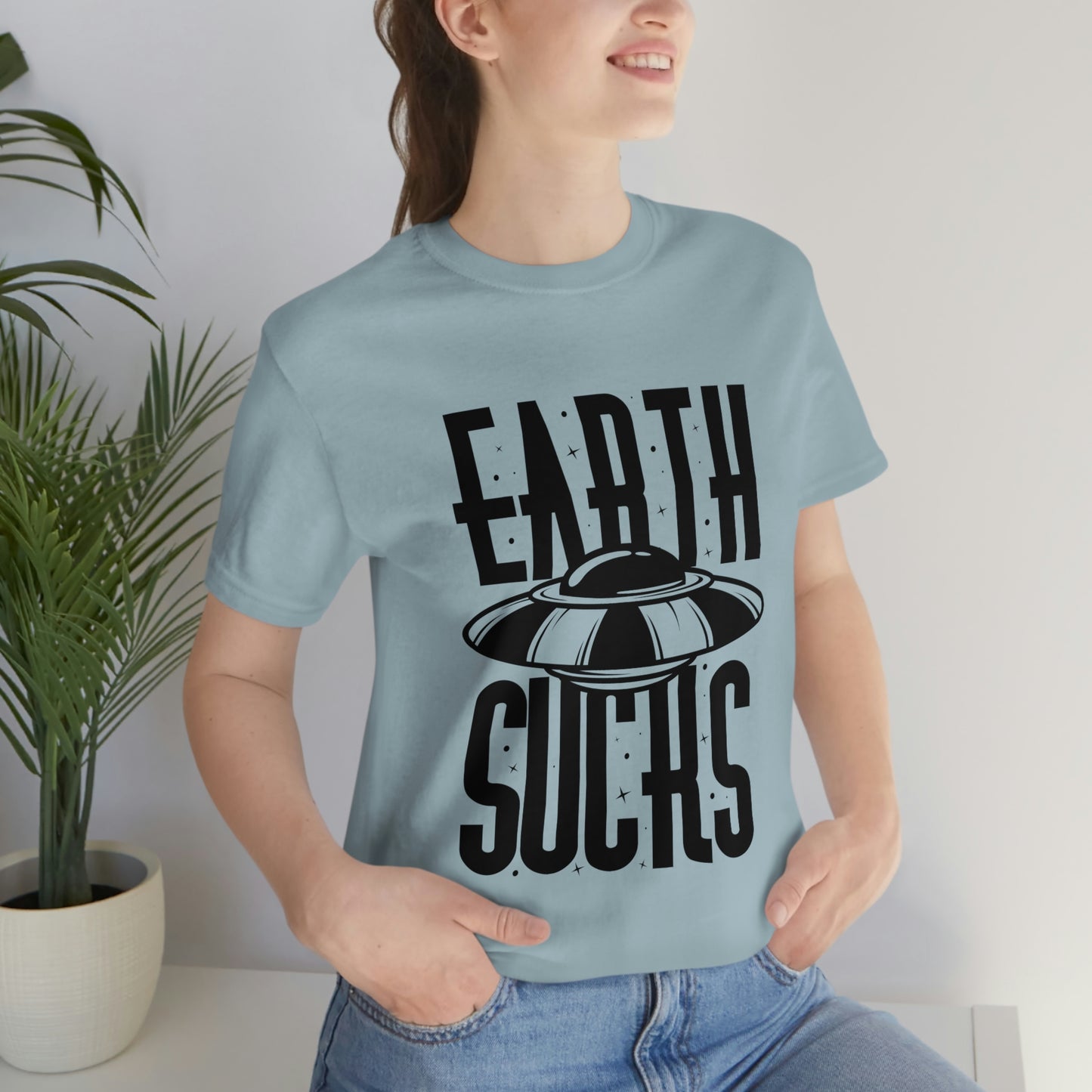 Earth Sucks Black Font Unisex Jersey Short Sleeve Tee