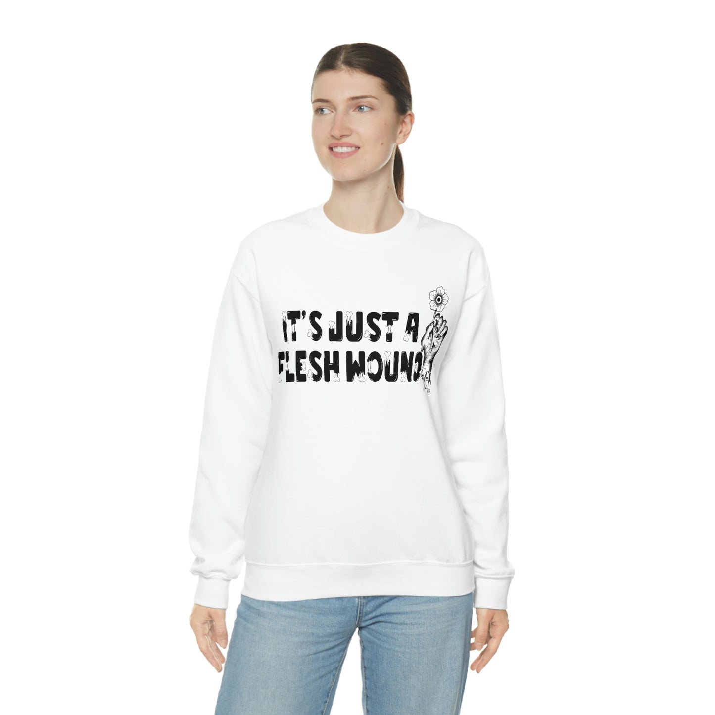 It's Just A Flesh Wound unisex heavy blend crewneck sweatshirt