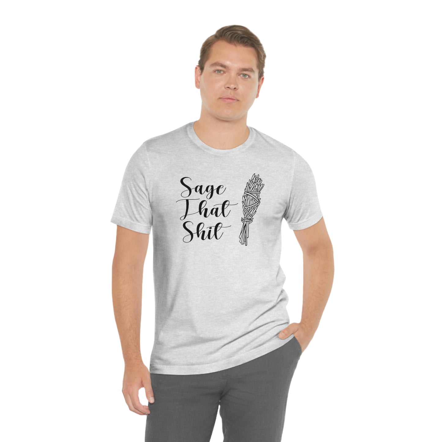 Sage That Black Font Unisex Jersey Short Sleeve Tee