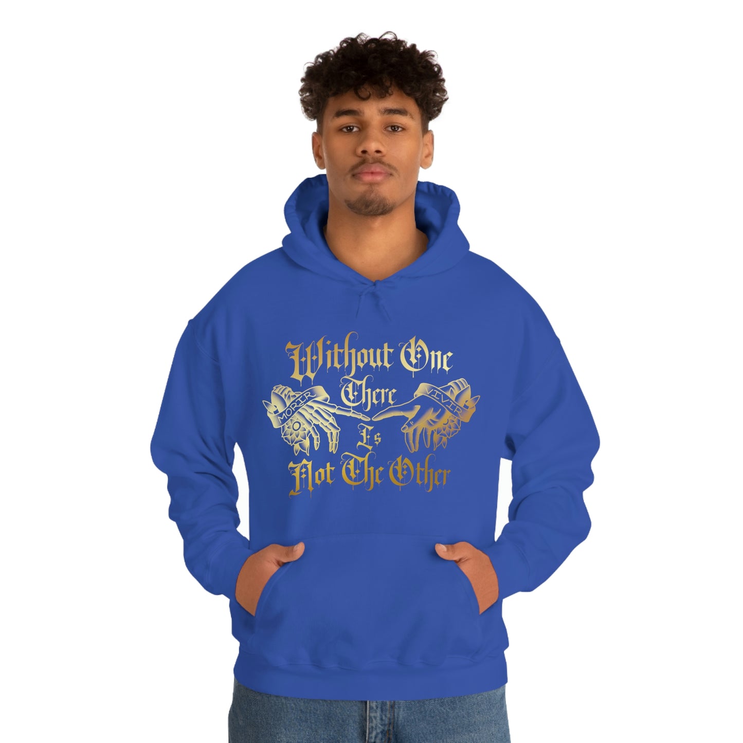 WIthout One There is Not The Other Gold Font Unisex Heavy Blend™ Hooded Sweatshirt