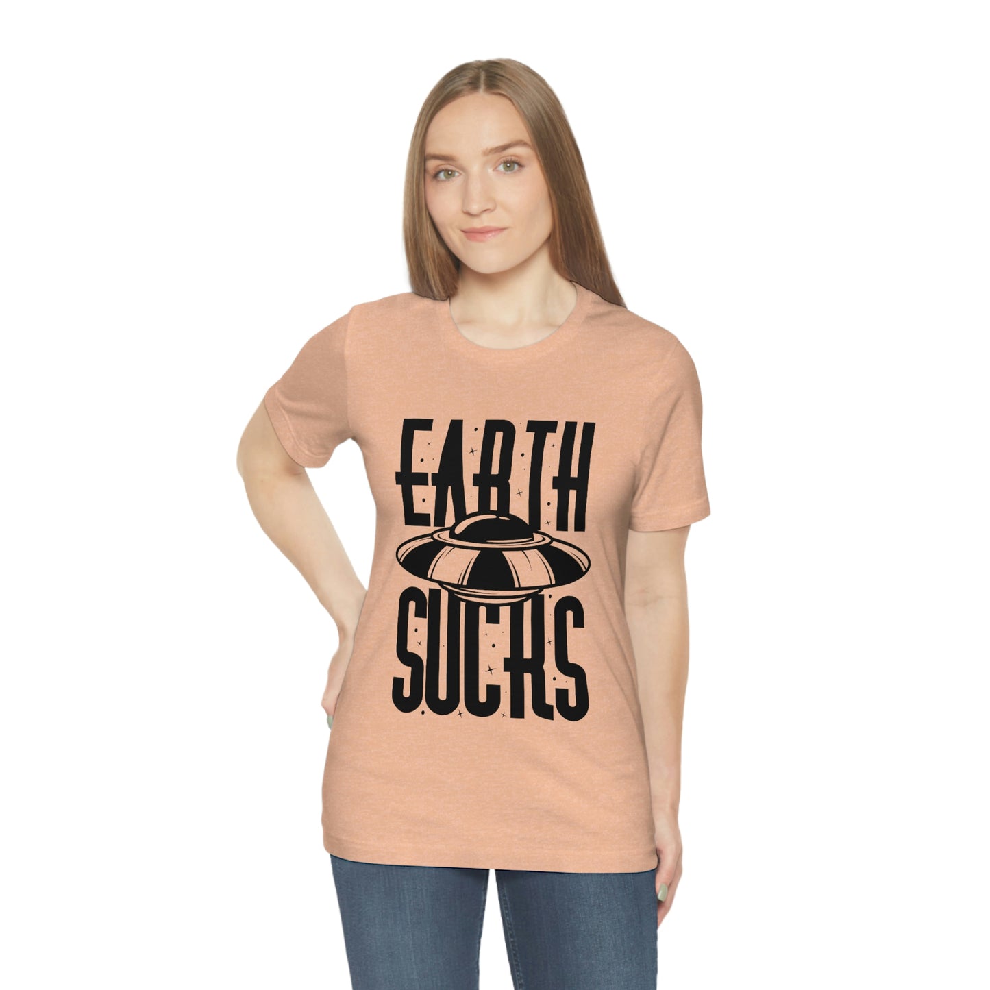 Earth Sucks Black Font Unisex Jersey Short Sleeve Tee