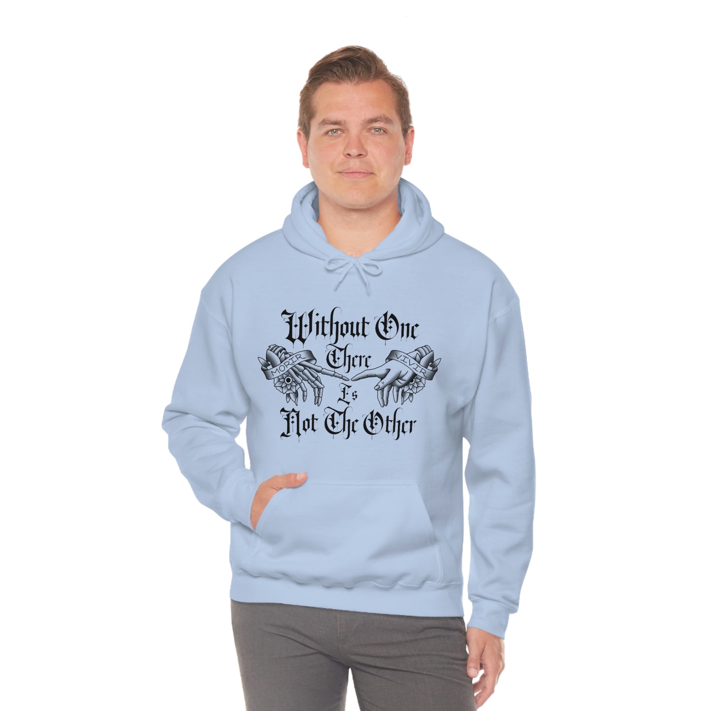 Without One There is Not The Other Black Font Unisex Heavy Blend™ Hooded Sweatshirt