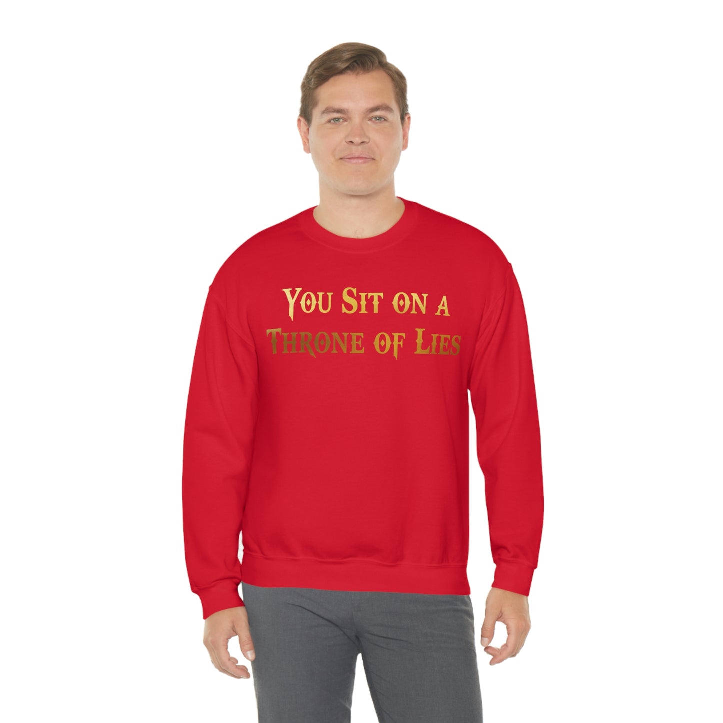 You Sit on A Throne of Lies Gold Font unisex heavy blend crewneck sweatshirt