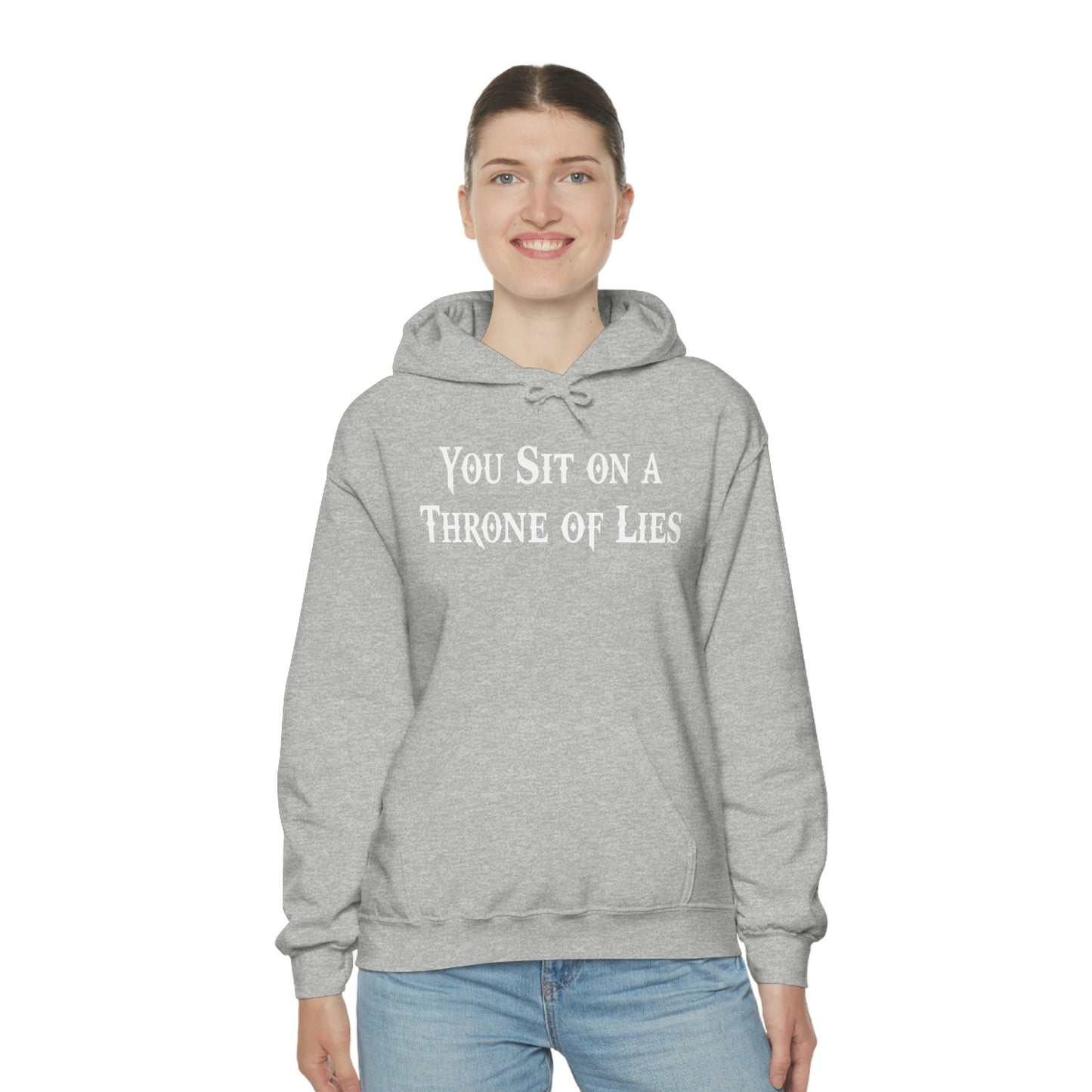 You Sit on A Throne of Lies White Font Unisex Heavy Blend™ Hooded Sweatshirt