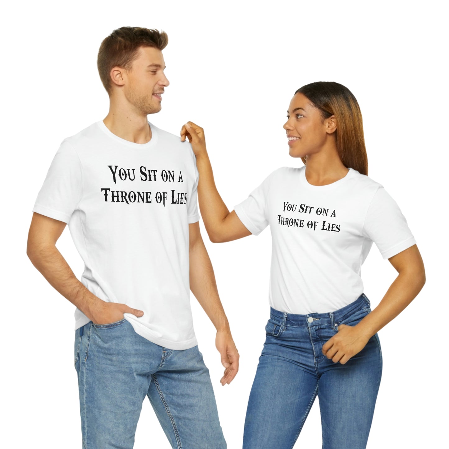 You Sit on A Throne of Lies Black Font Unisex Jersey Short Sleeve Tee