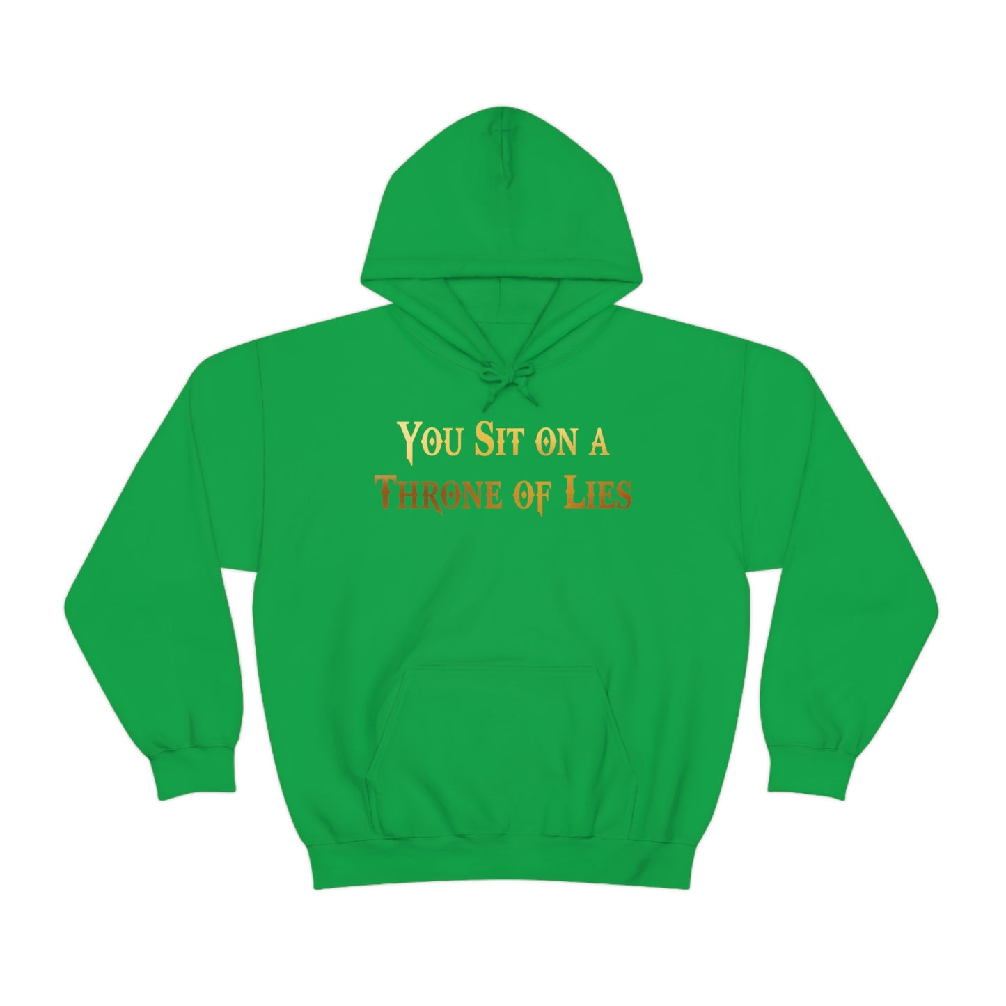 You Sit on A Throne of Lies Gold Font Unisex Heavy Blend™ Hooded Sweatshirt