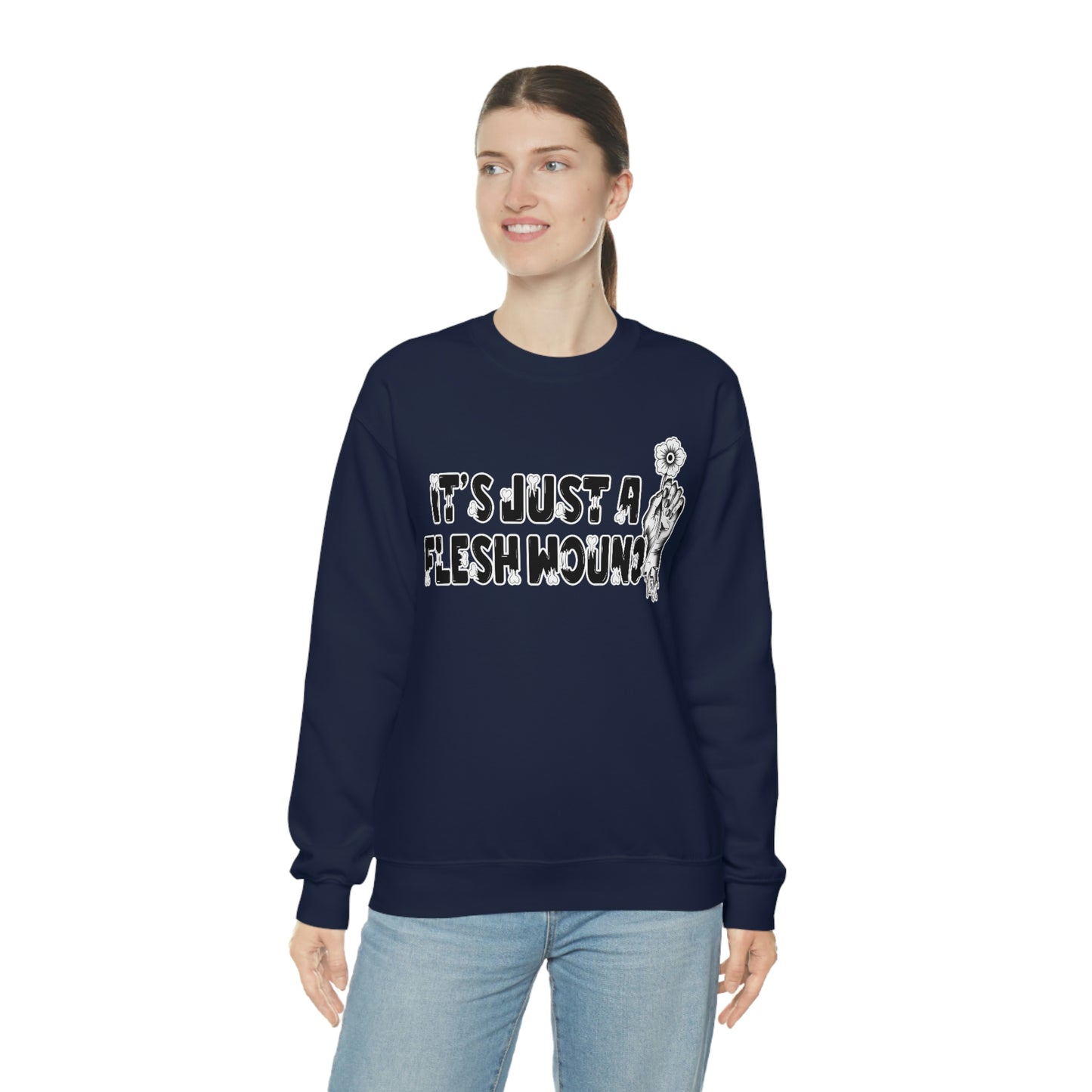 It's Just A Flesh Wound unisex heavy blend crewneck sweatshirt