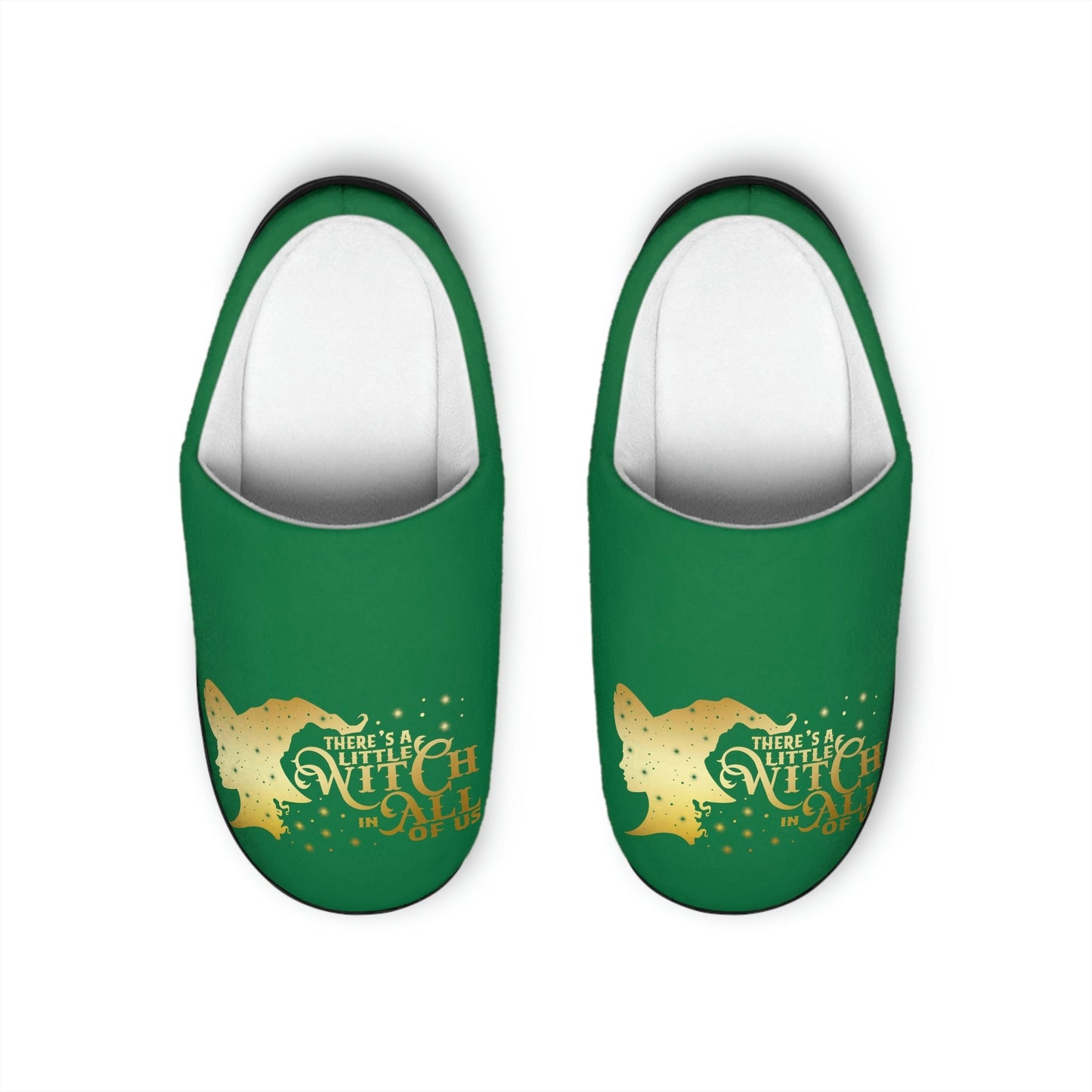 There's a Little Witch In All of Us Women's Dark Green Indoor Slippers