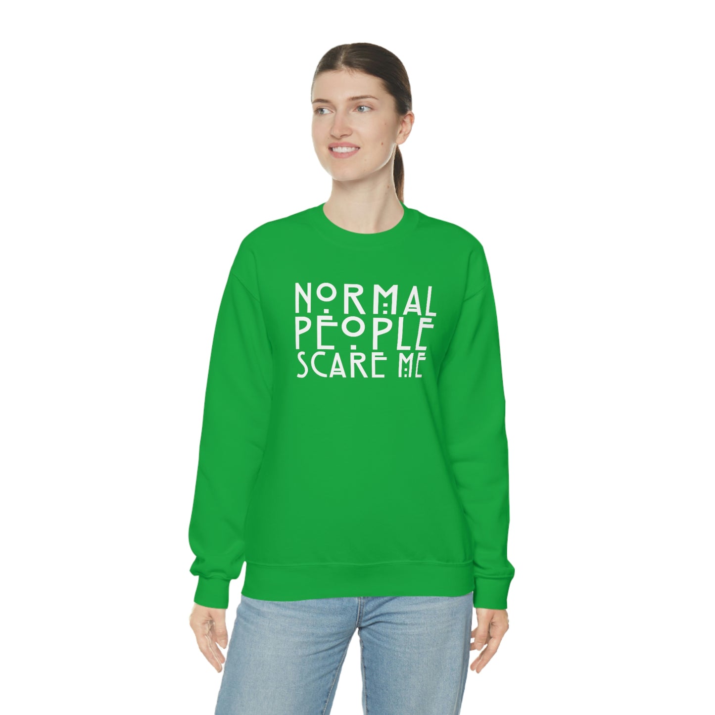 Normal People Scare Me White Font unisex heavy blend crewneck sweatshirt