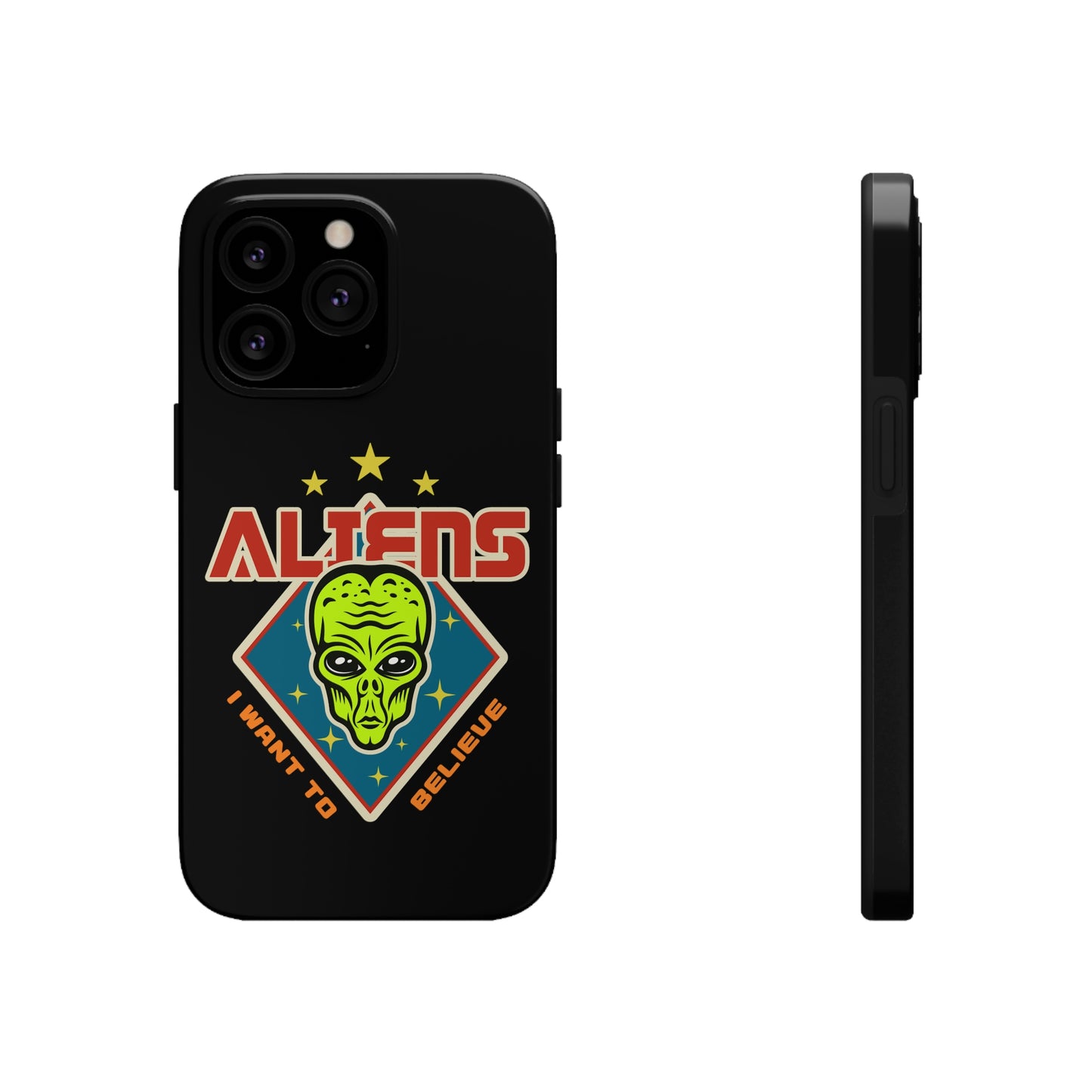 Aliens I Want to Believe Tough Phone Cases, Case-Mate