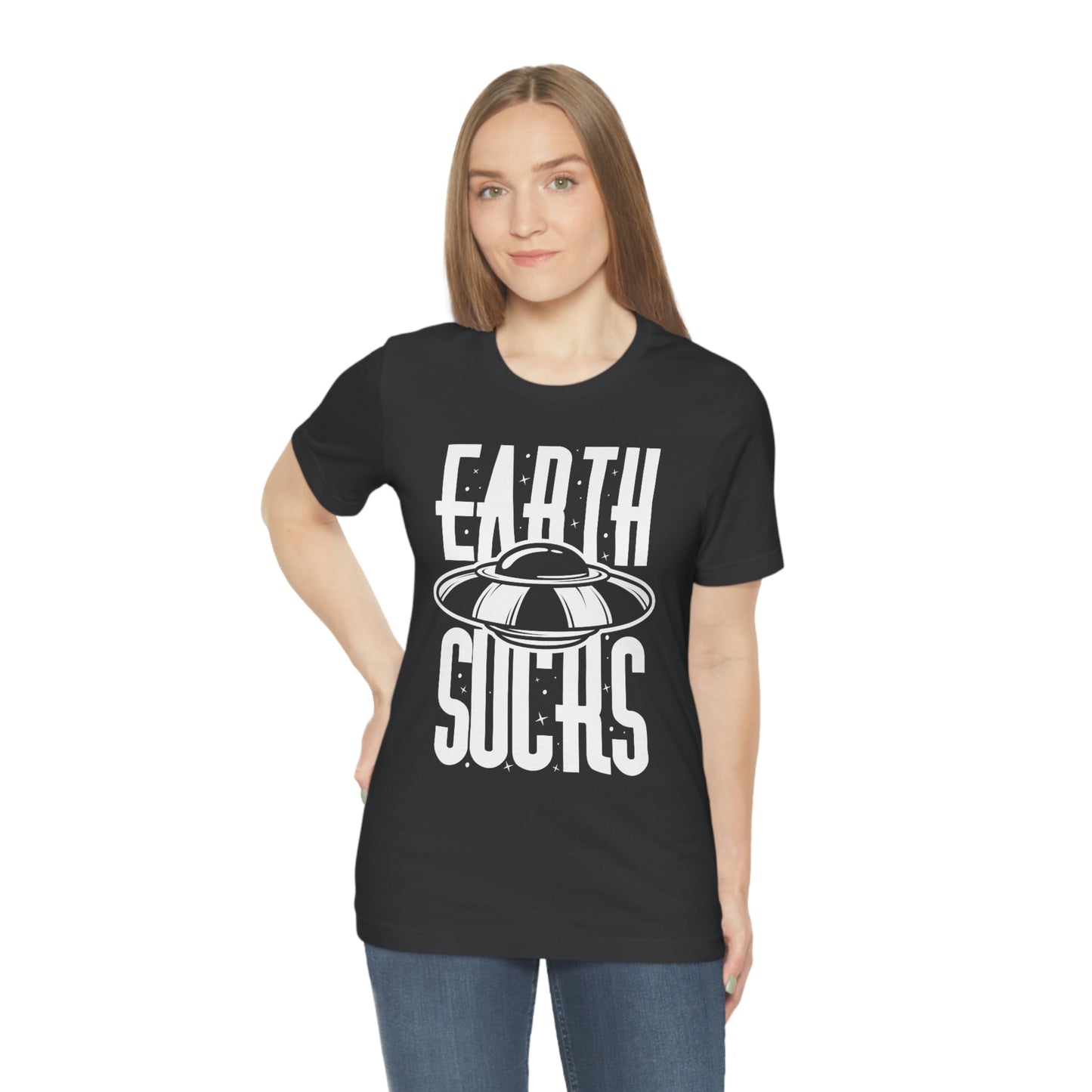 Earth Sucks White Font Unisex Jersey Short Sleeve Tee