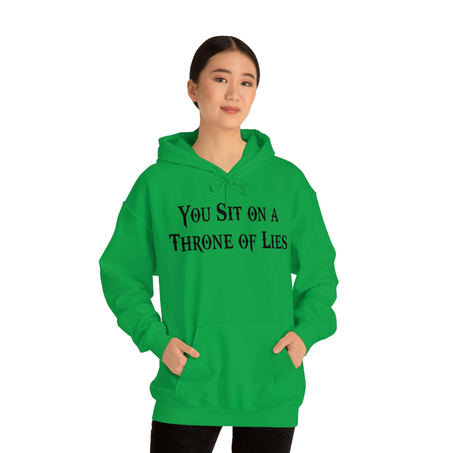 You Sit on A Throne of Lies Black Font Unisex Heavy Blend™ Hooded Sweatshirt